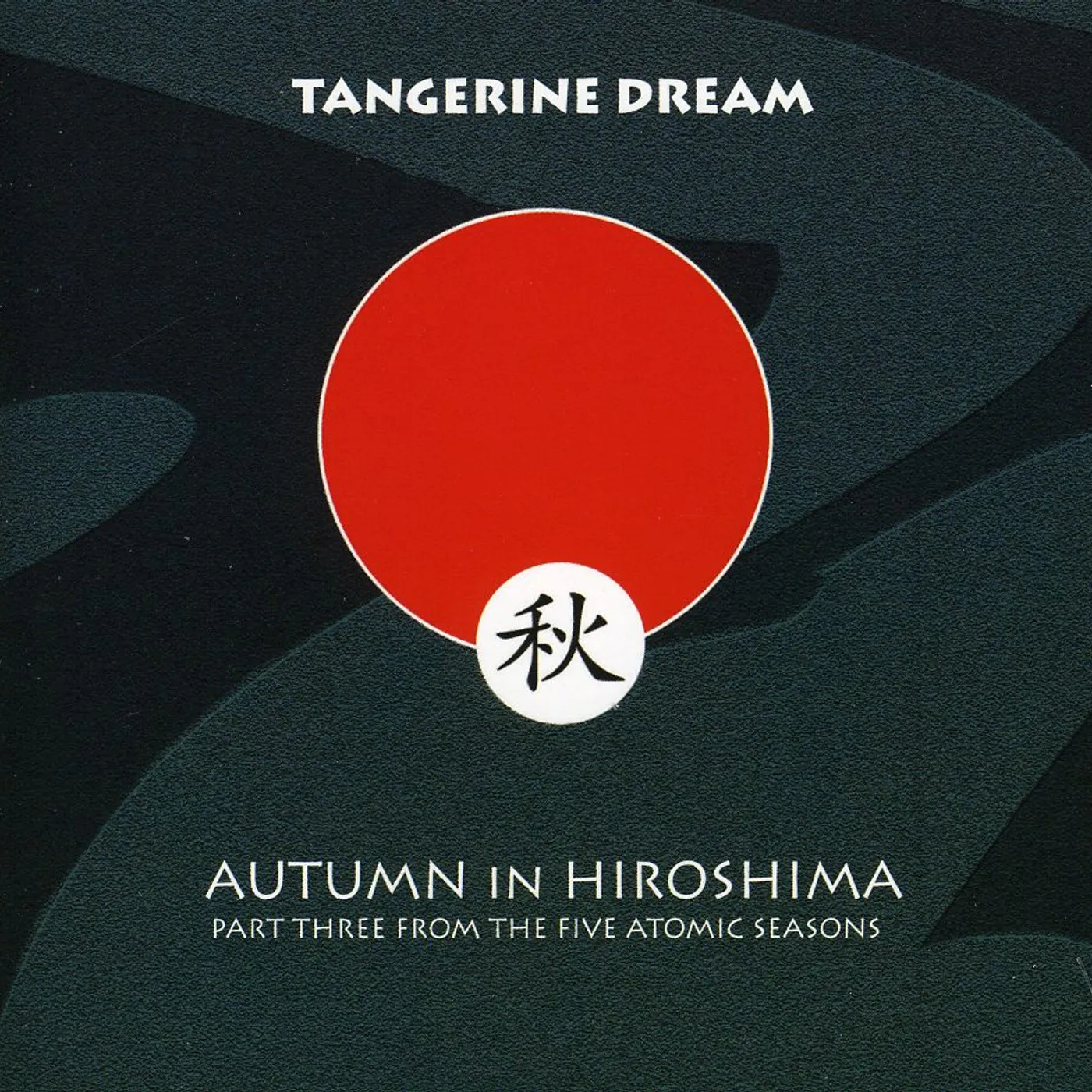 Tangerine Dream AUTUMN IN HIROSHIMA CD