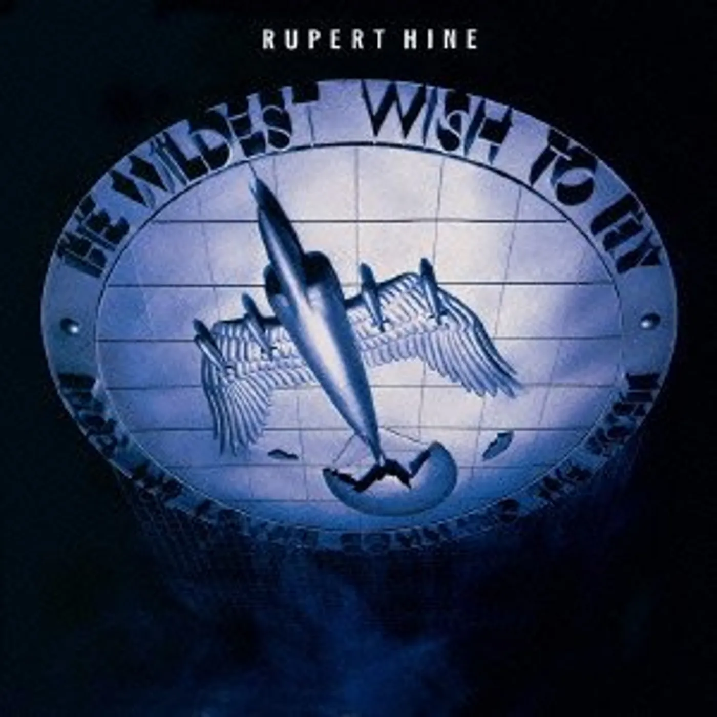 Rupert Hine WILDEST WISH TO FLY CD
