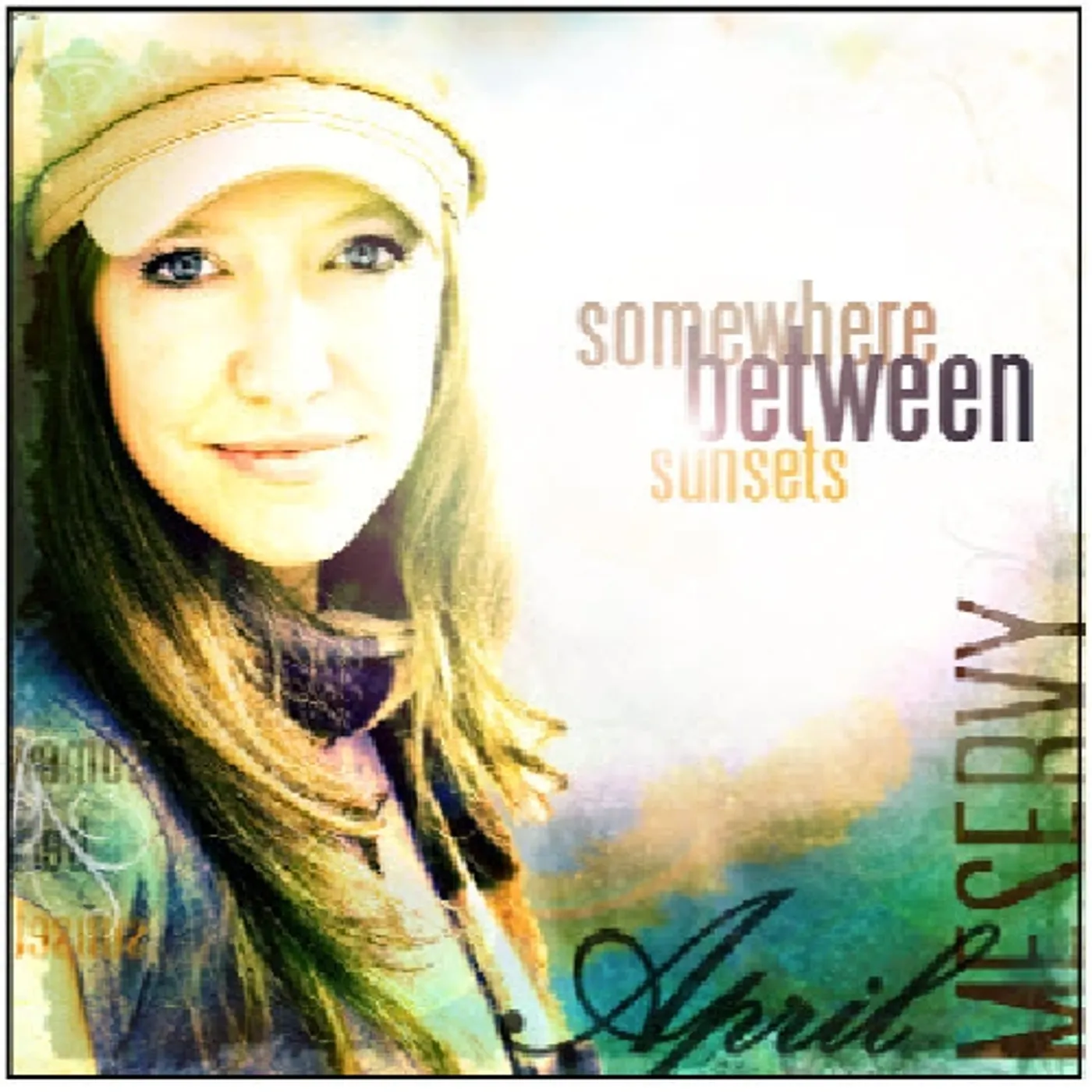April Meservy SOMEWHERE BETWEEN SUNSETS CD
