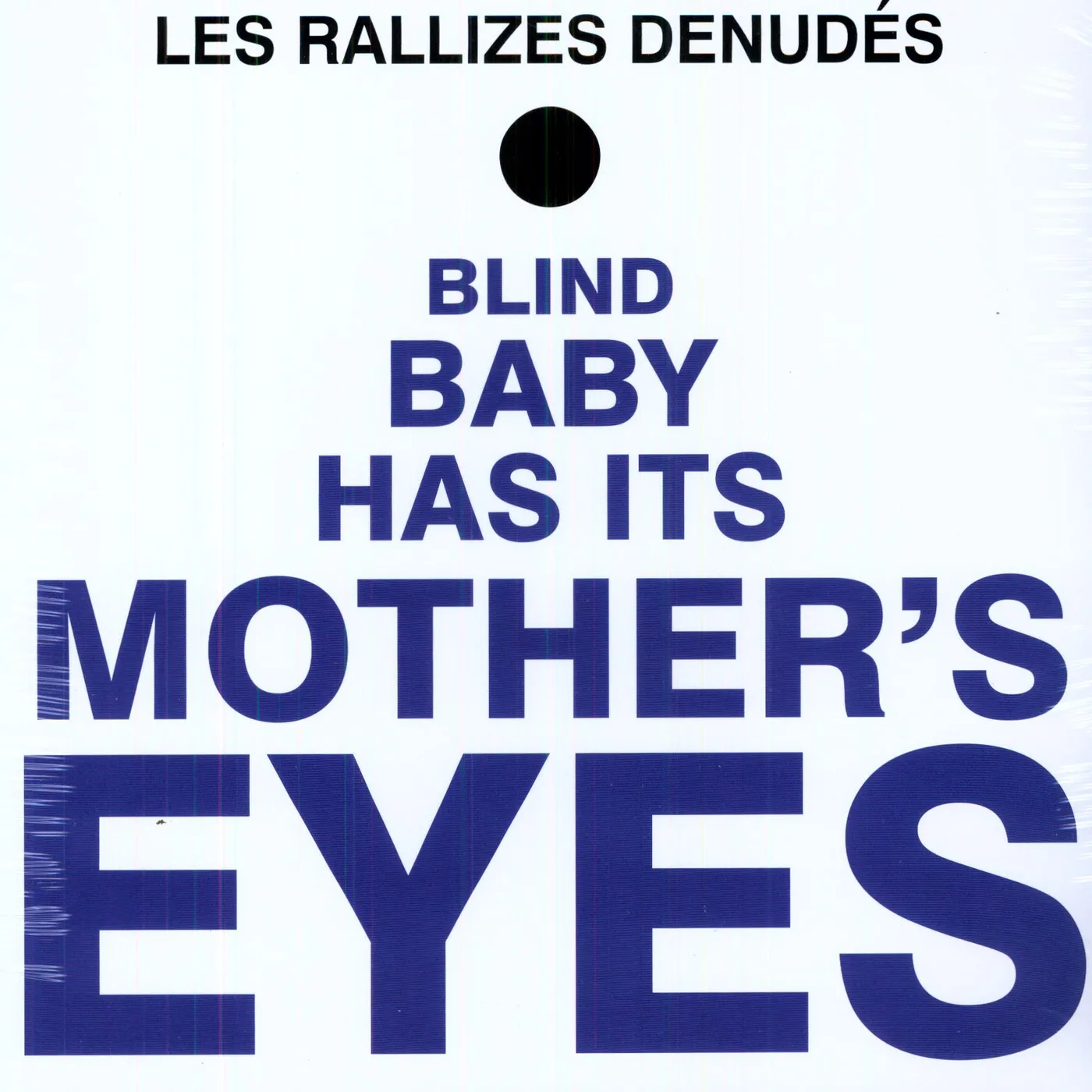 Rallizes Denudes BLIND BABY HAS IT'S MOTHERS EYES Vinyl Record