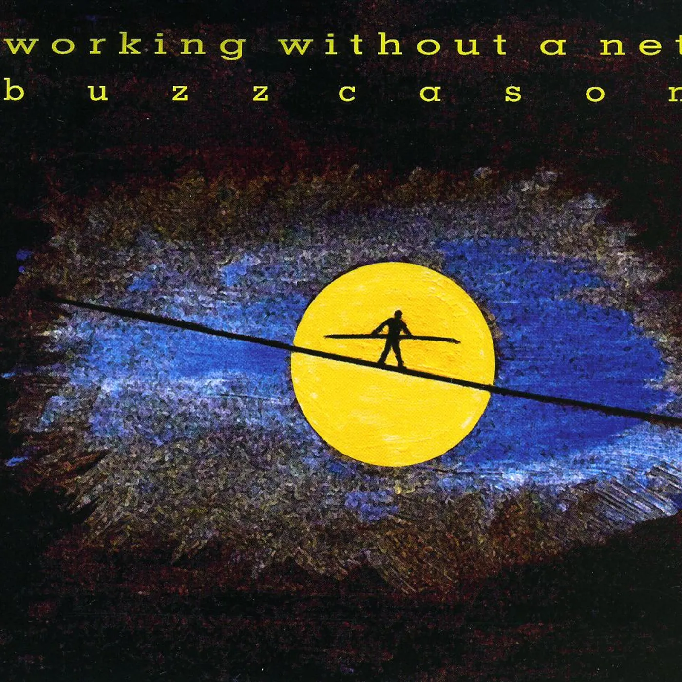 Buzz Cason WORKING WITHOUT A NET CD