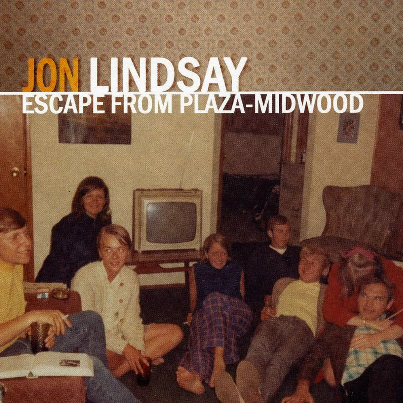 Jon Lindsay ESCAPE FROM PLAZA-MIDWOOD CD