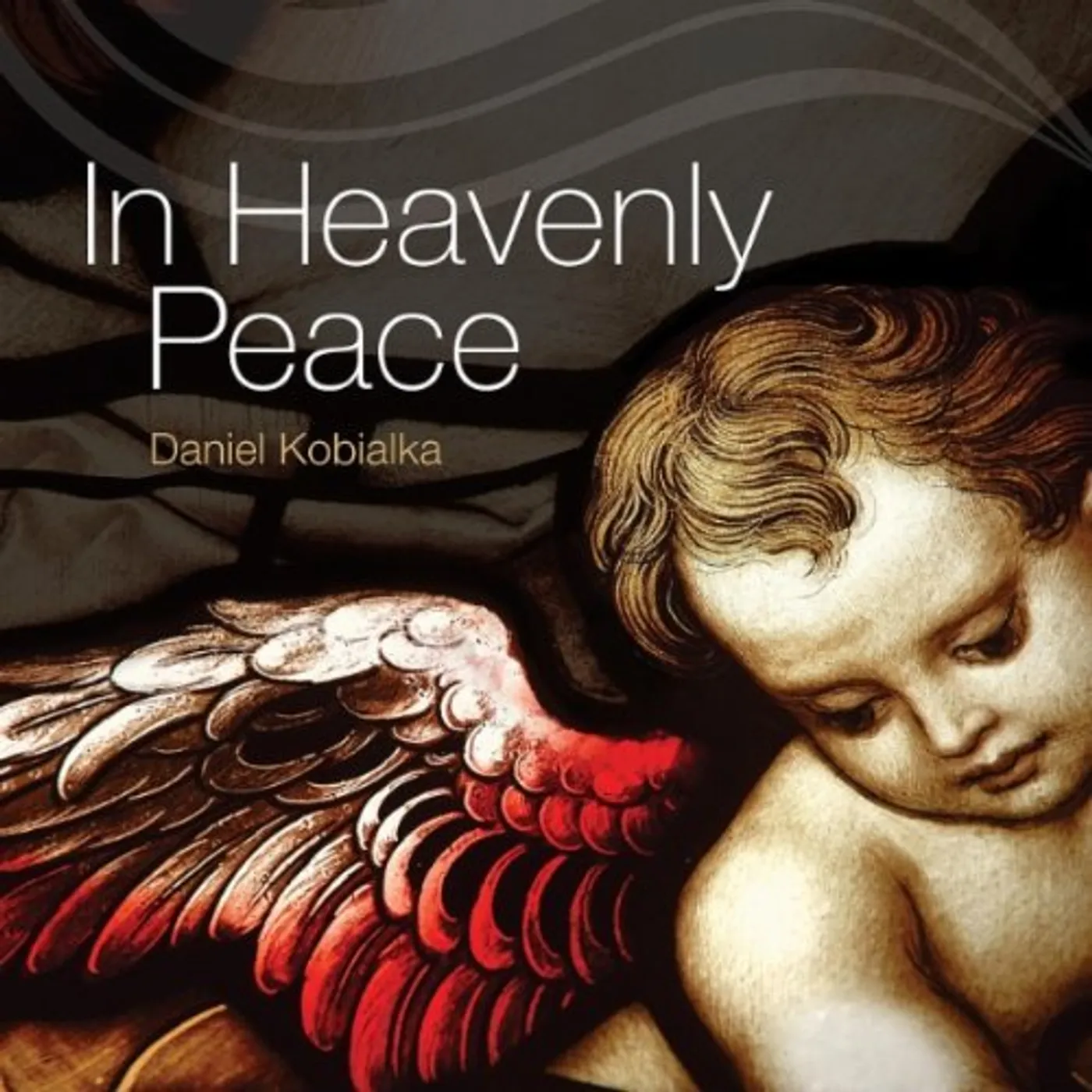 Daniel Kobialka IN HEAVENLY PEACE CD