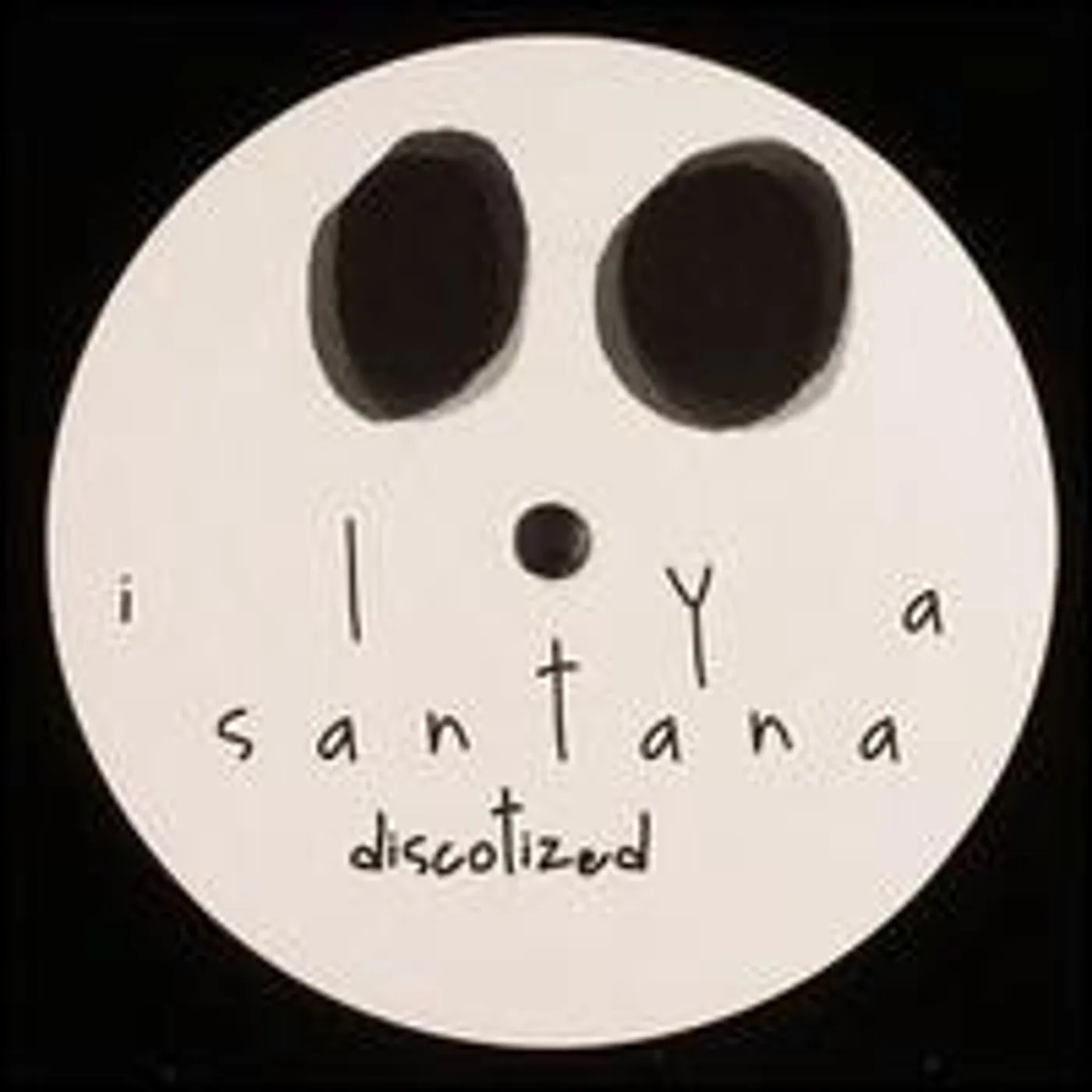 Ilya Santana Discotized / Holding You Vinyl Record