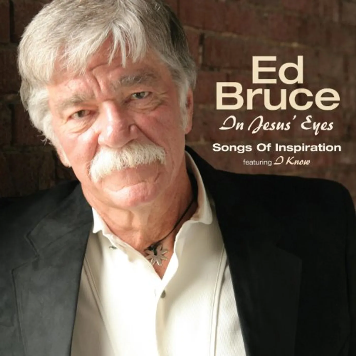 Ed Bruce IN JESUS EYES CD
