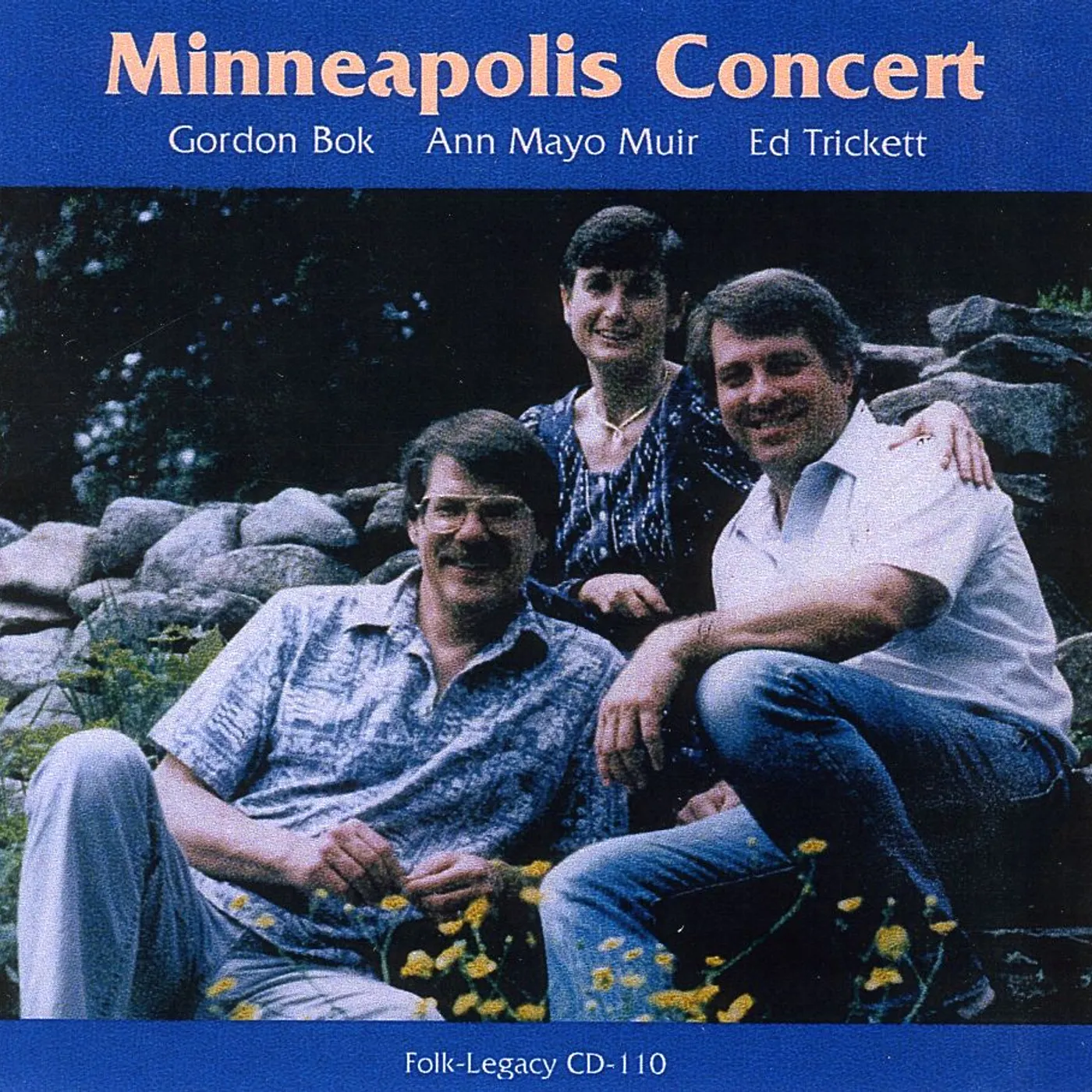 Gordon Bok, Ed Trickett, Ann Mayo Muir MINNEAPOLIS CONCERT CD