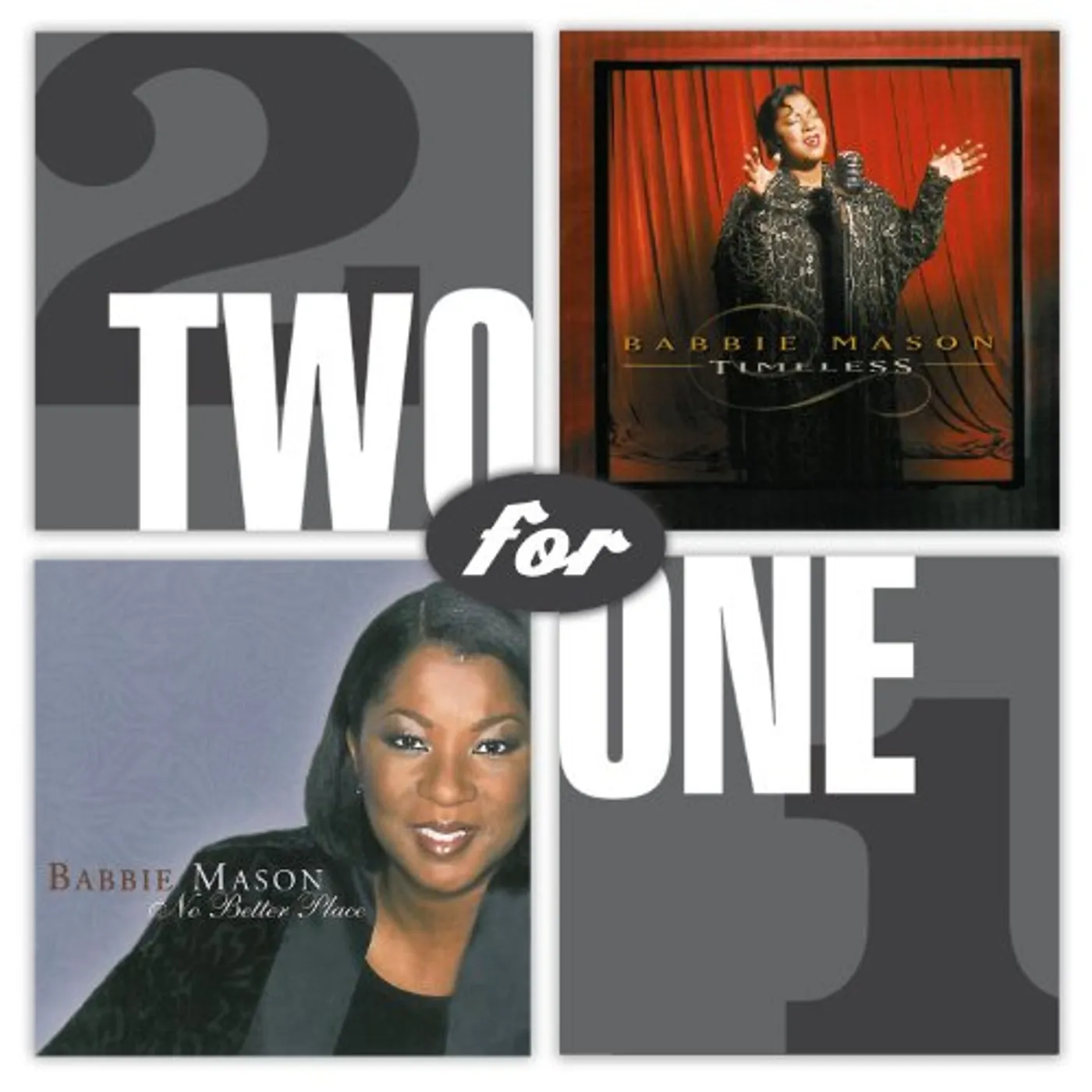 Babbie Mason TWO FOR ONE: TIMELESS / NO BETTER PLACE CD
