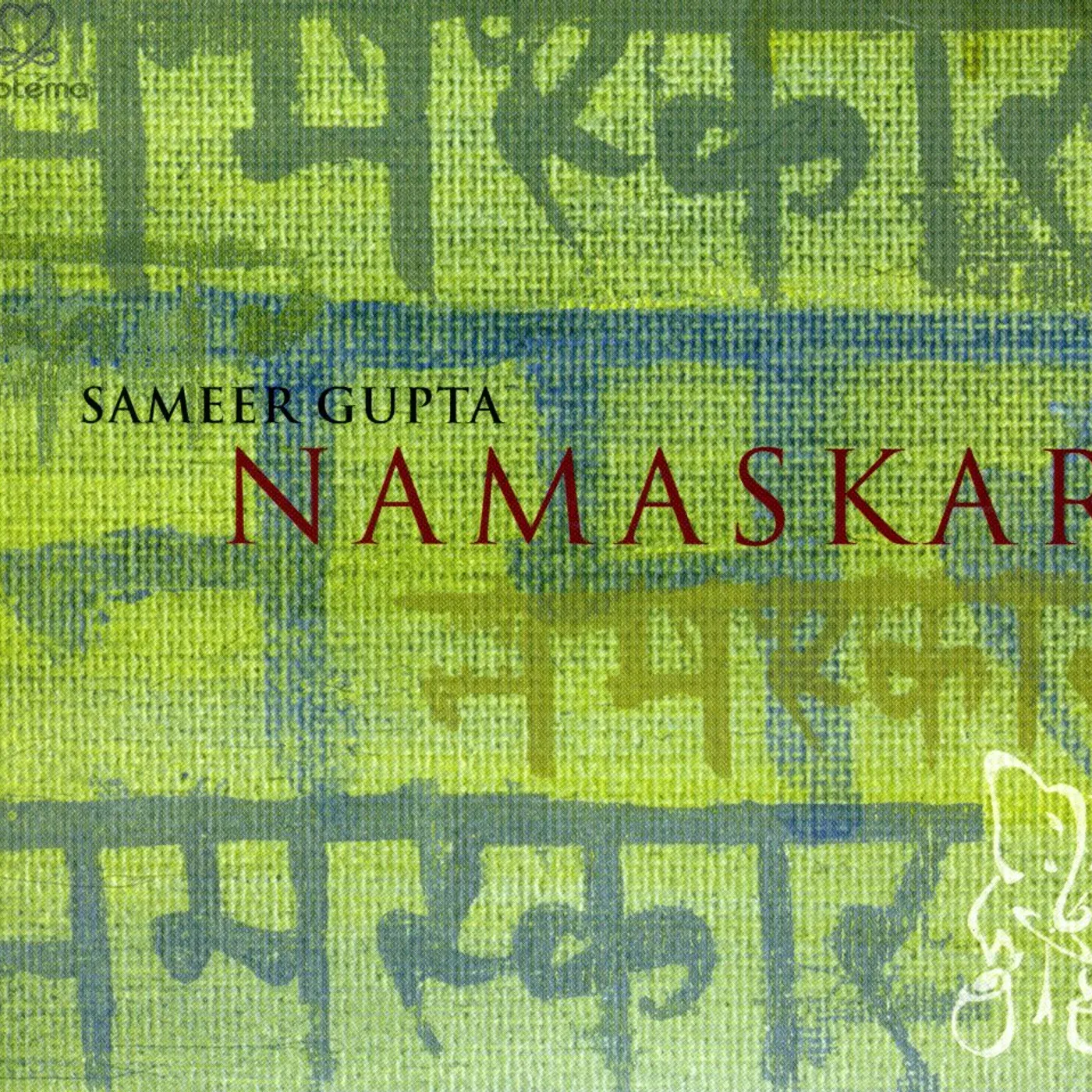 Sameer Gupta NAMASKAR CD