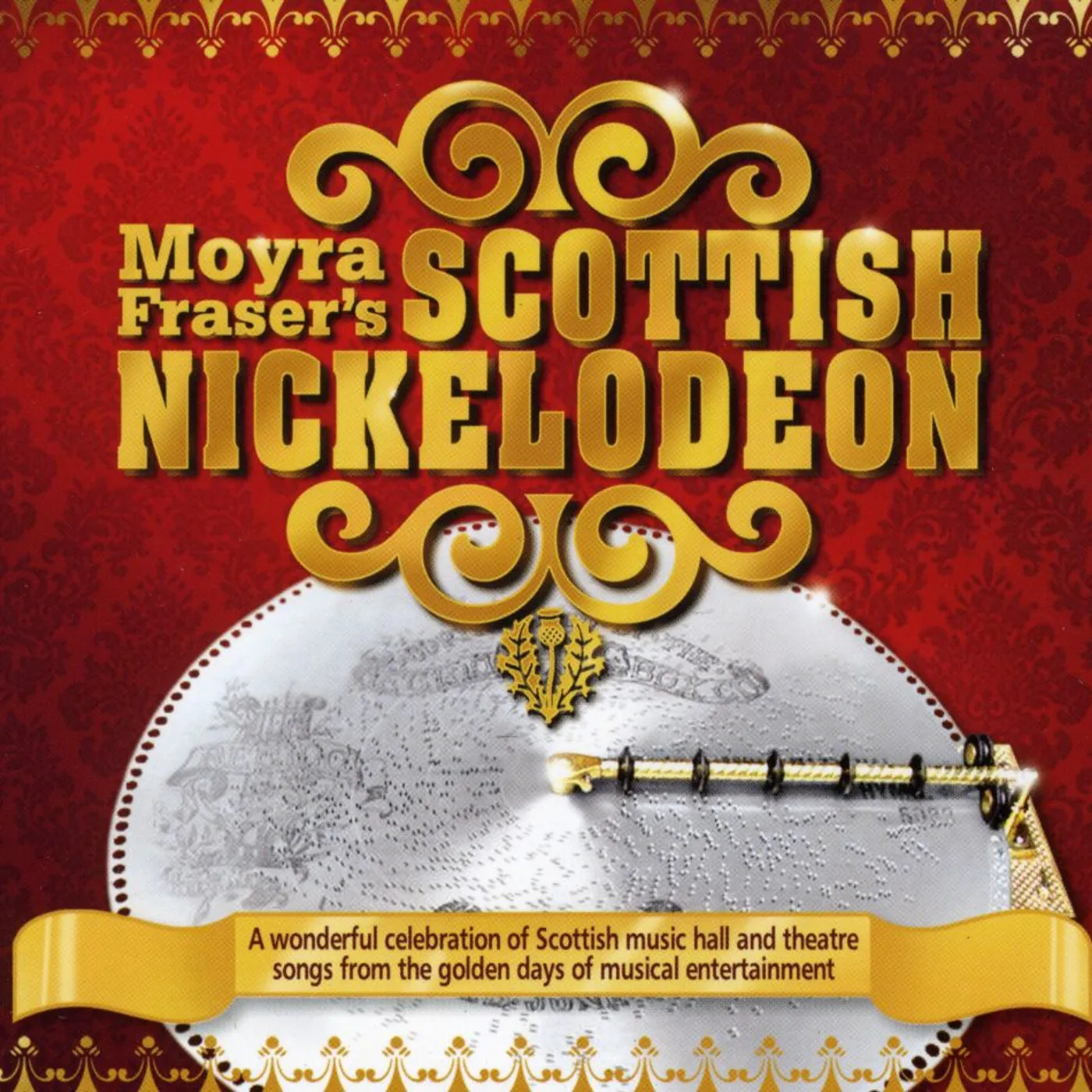 Moyra Fraser SCOTTISH NICKLEODEON CD