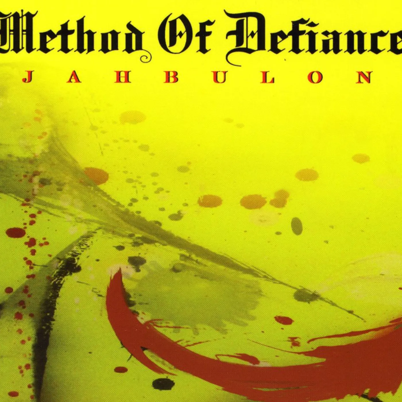 Method Of Defiance JAHBULON CD