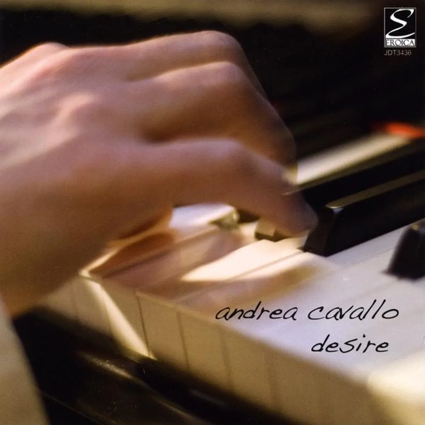 Andrea Cavallo DESIRE / ORIGINAL PIANO COMPOSITION CD