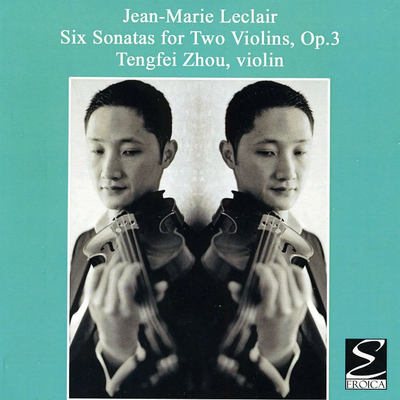 Tengsei Zhou LECLAIR / SIX SONATAS FOR TWO VIOLINS CD