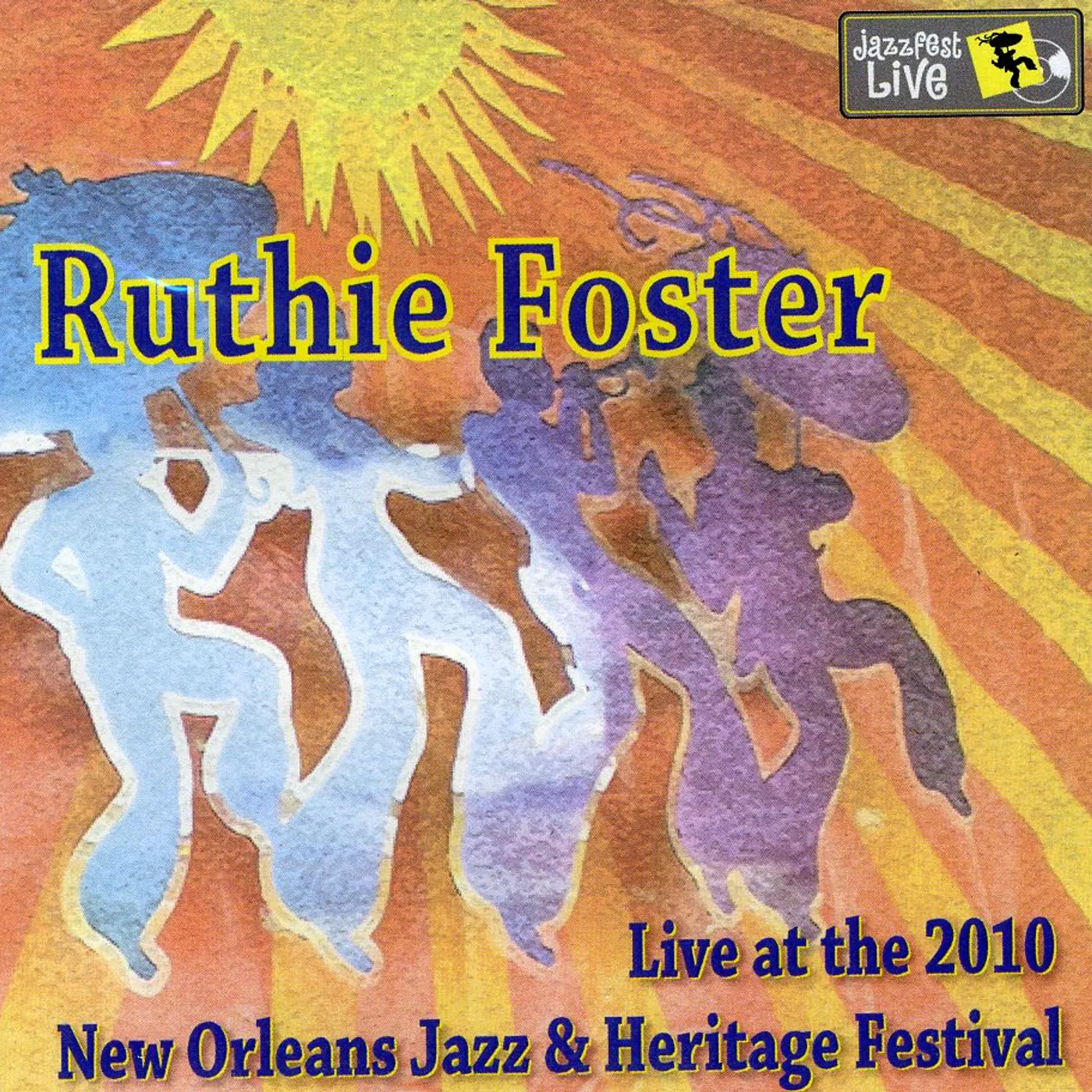 Ruthie Foster JAZZ FEST 2010 CD
