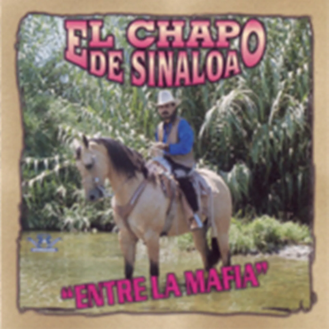 CHAPO DE SINALOA ENTRA LA MAFIA CD