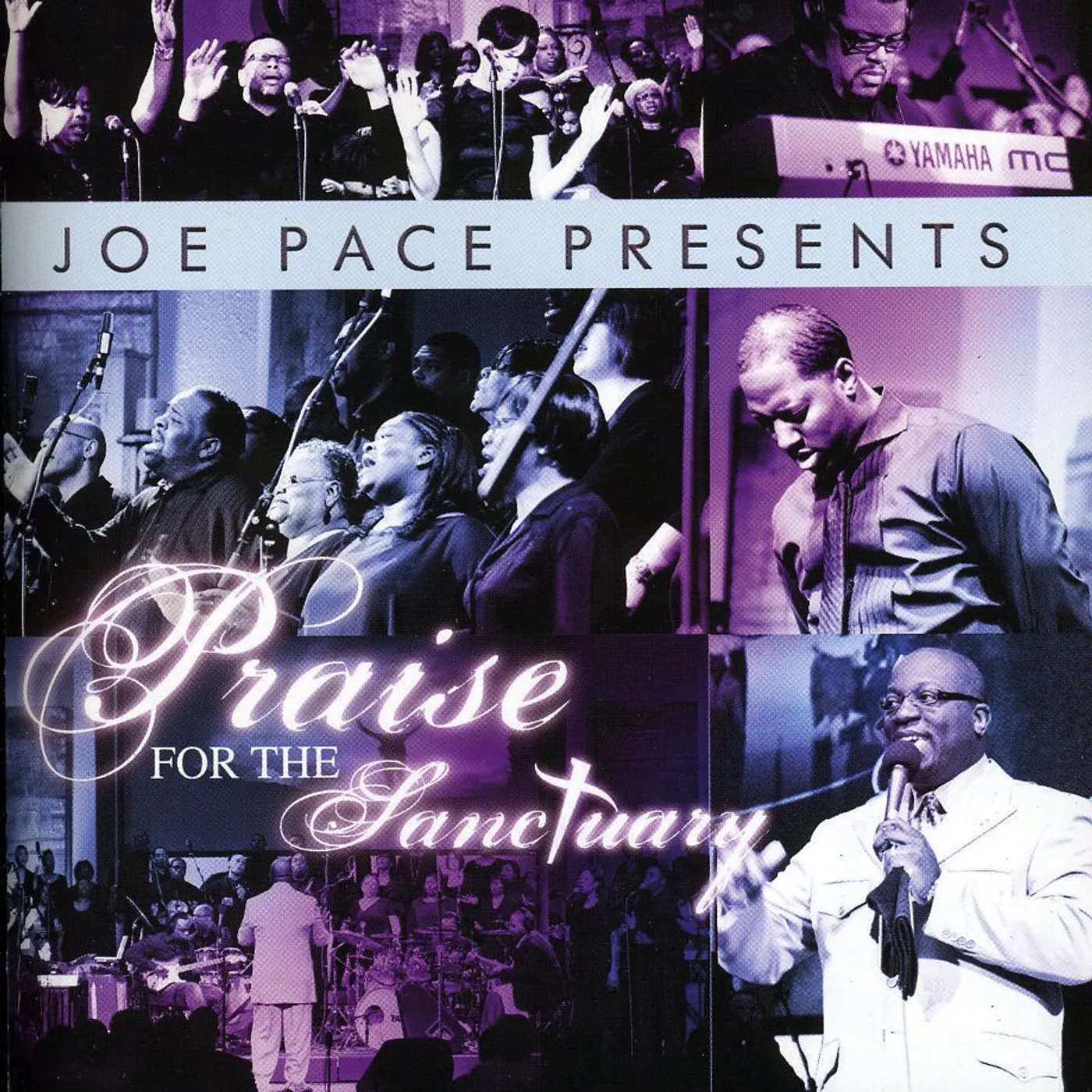 JOE PACE PRESENTS: PRAISE FOR THE SANCTUARY CD