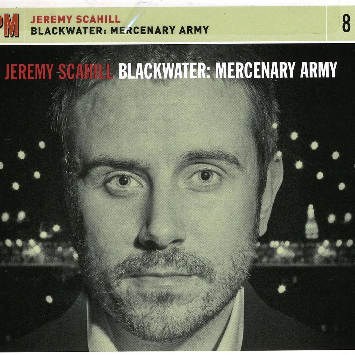 Jeremy Scahill BLACKWATER: MERCENARY ARMY CD