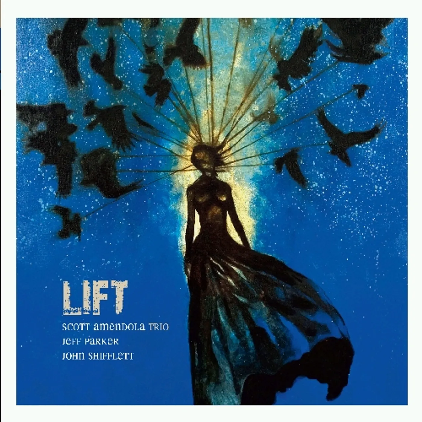 Scott Amendola LIFT CD