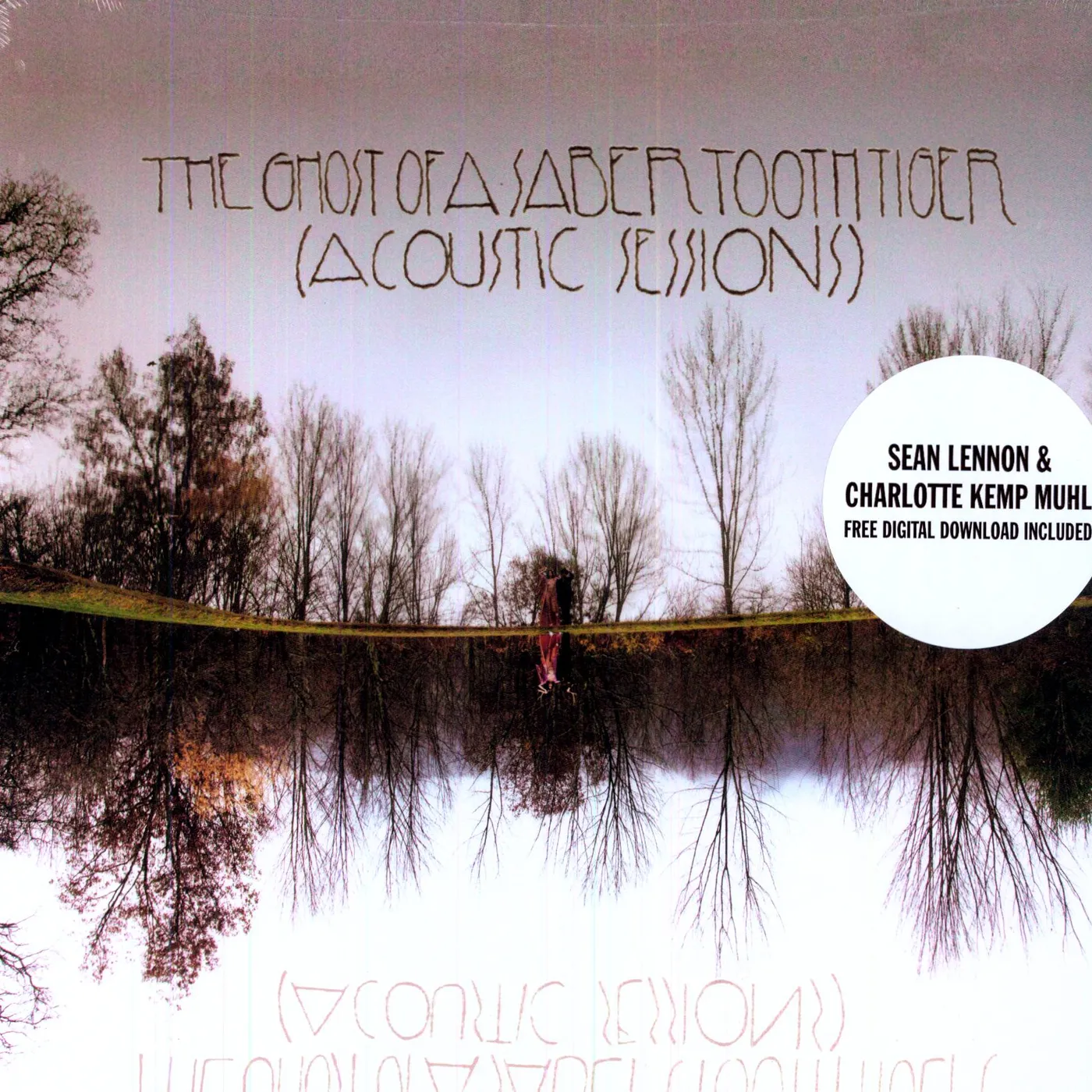 Sean Ghost Of A Saber Tooth Tiger / Lennon Acoustic Sessions Vinyl Record