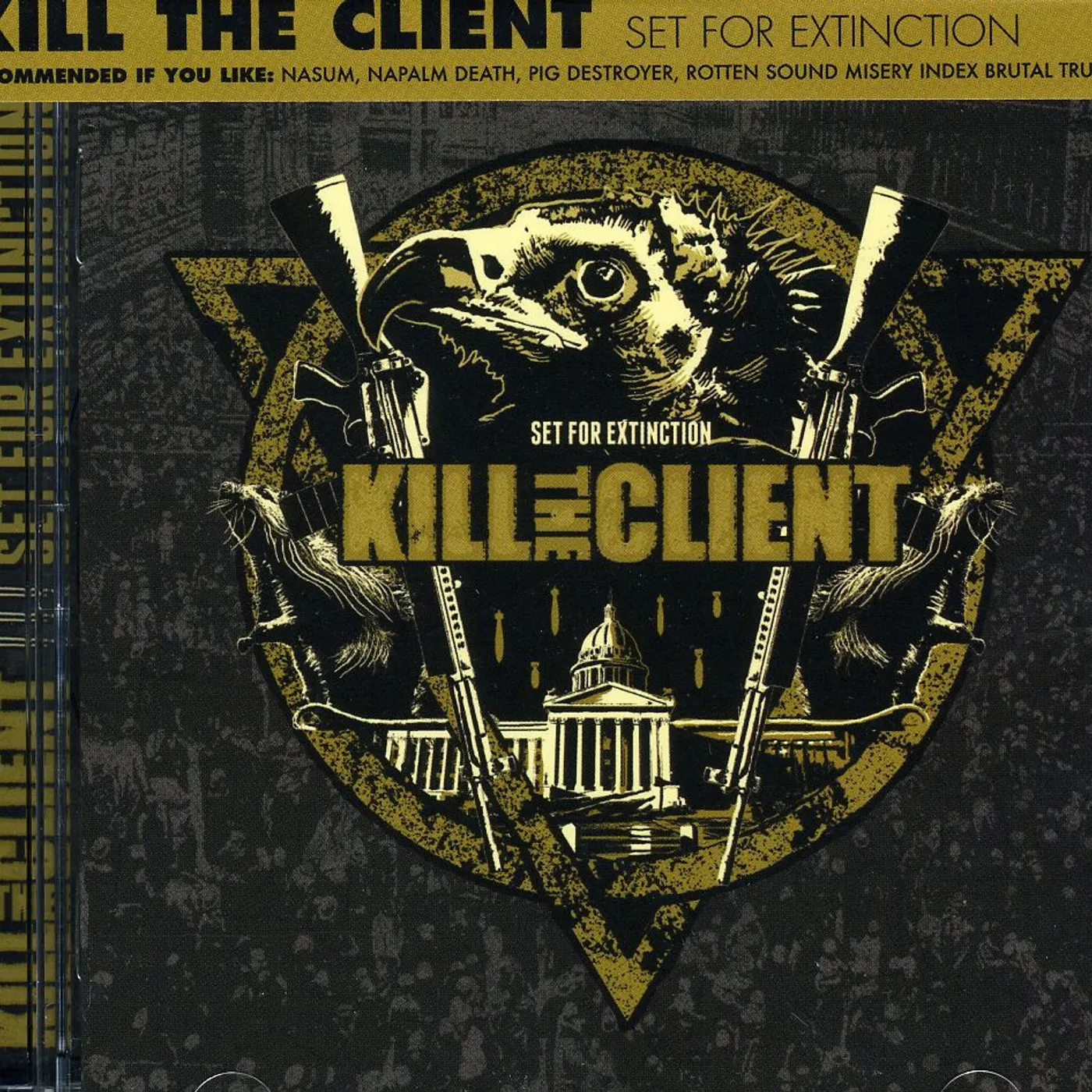 Kill The Client SET FOR EXTINCTION CD