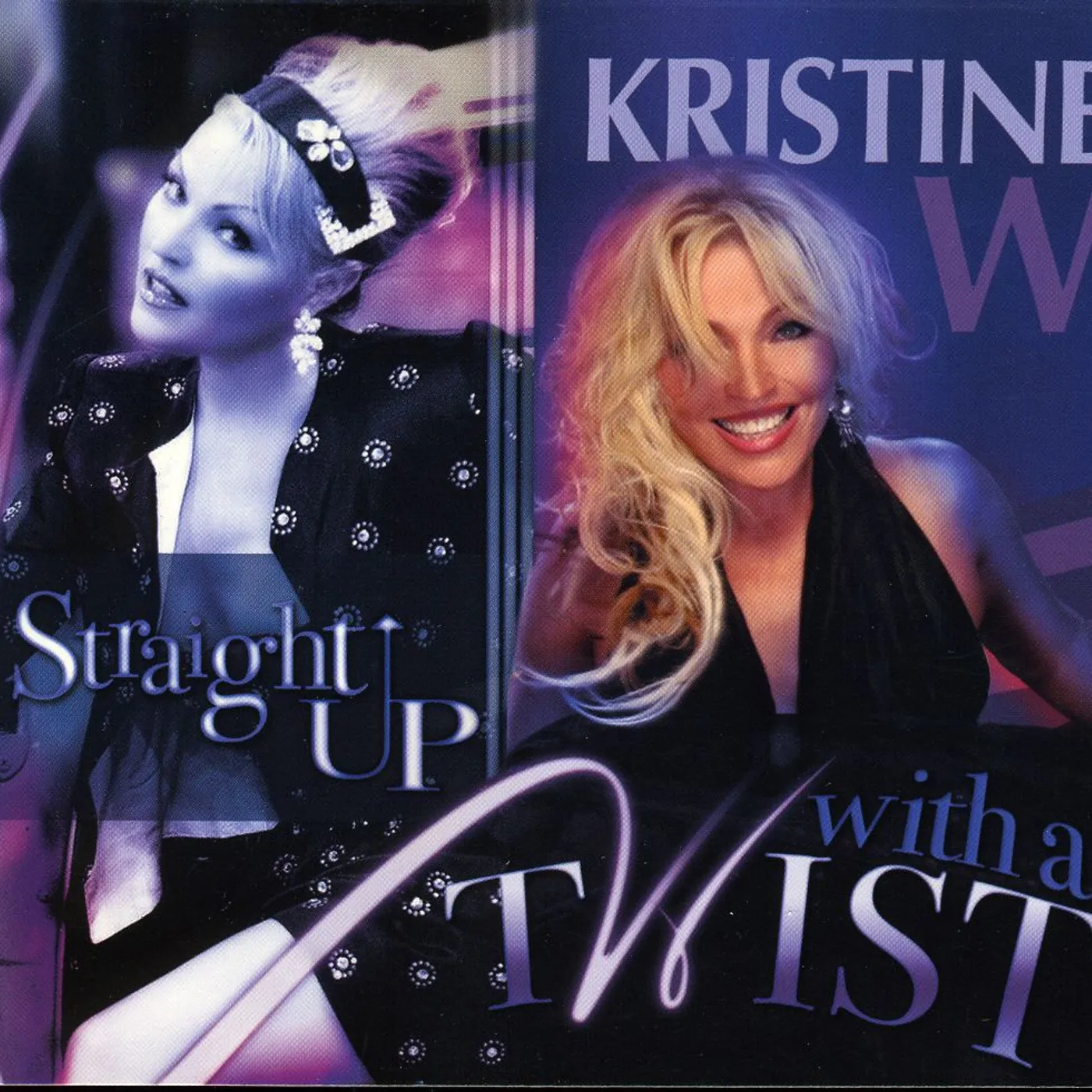 Kristine W STRAIGHT UP WITH A TWIST CD