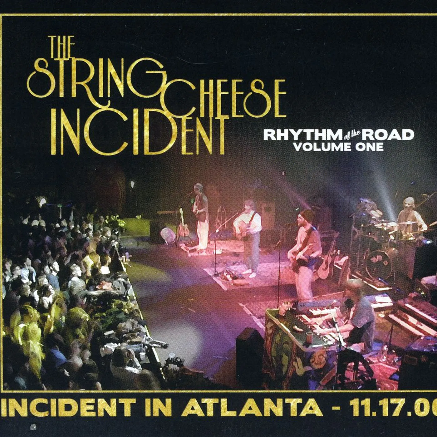 The String Cheese Incident RHYTHM OF ROAD 1: INCIDENT IN ATLANTA 11-17-00 CD
