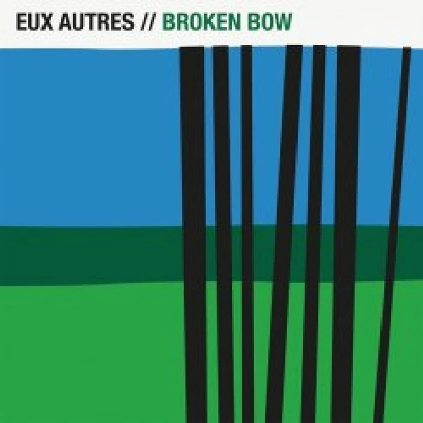 Eux Autres Broken Bow Vinyl Record