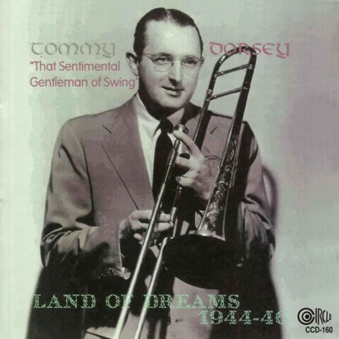 Tommy Dorsey LAND OF DREAMS 1944-46 CD