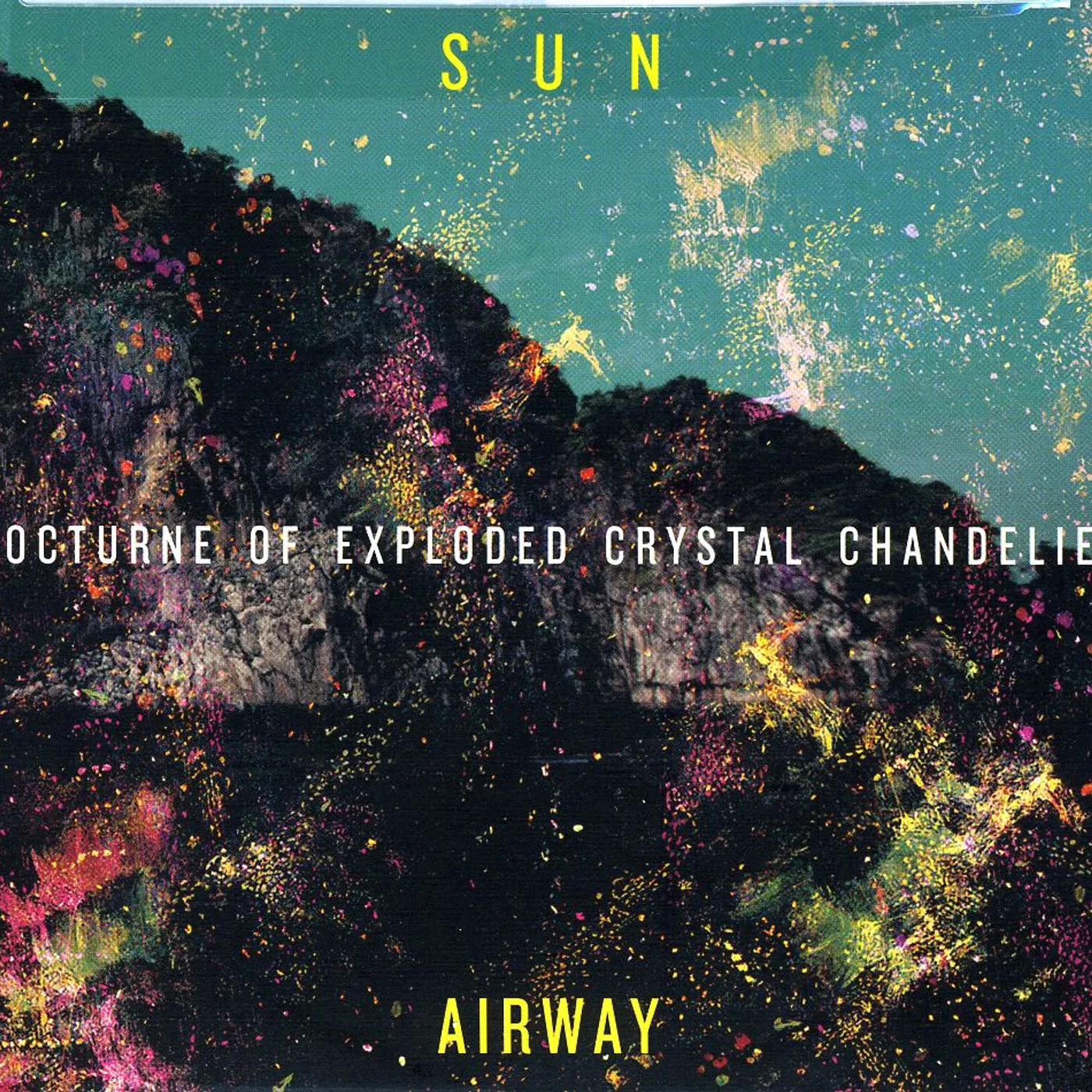 Sun Airway NOCTURNE OF EXPLODED CRYSTAL CHANDELIER CD