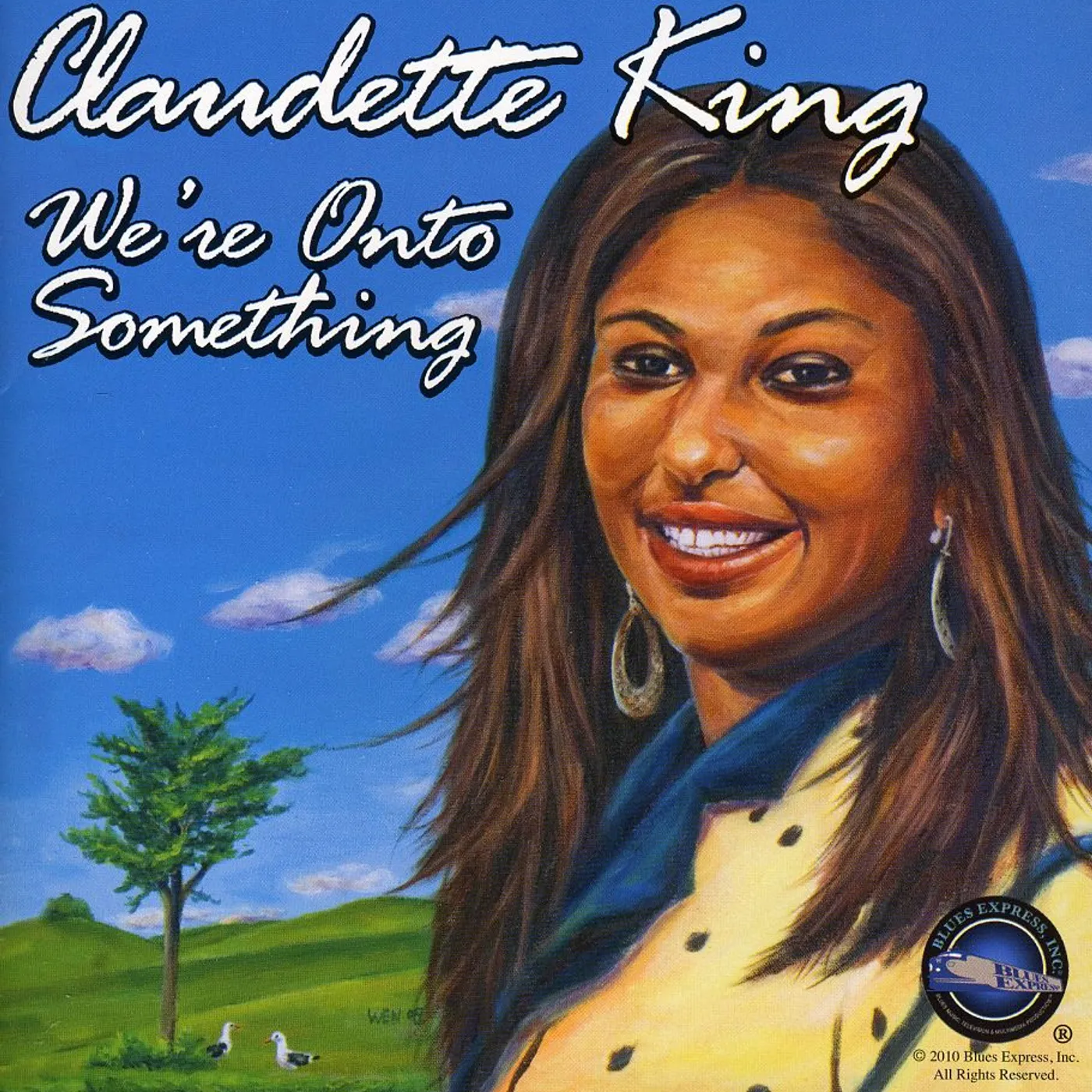 Claudette King WE'RE ONTO SOMETHING CD