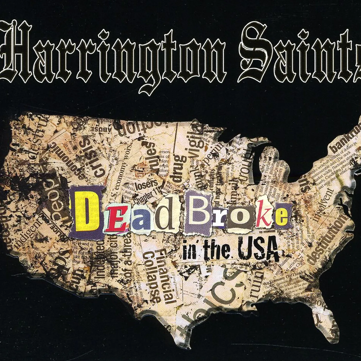 Harrington Saints DEAD BROKE IN THE USA CD