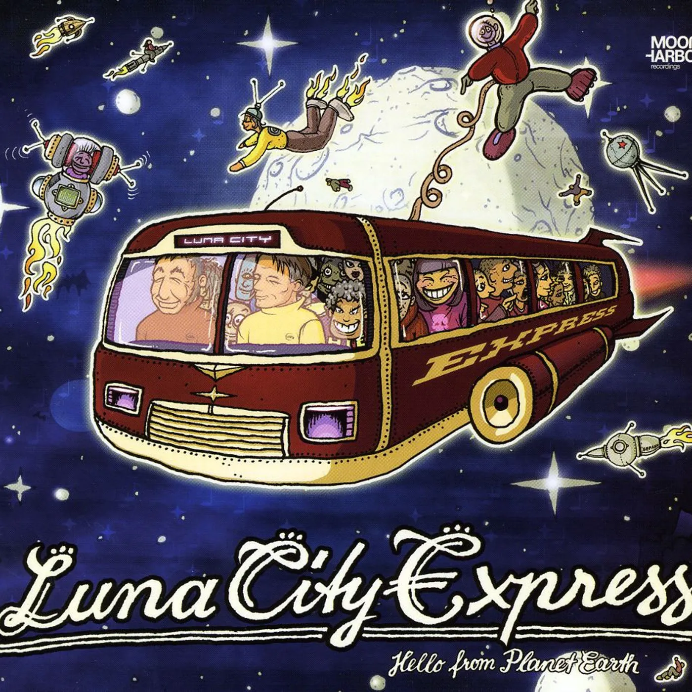 Luna City Express HELLO FROM PLANET EARTH CD