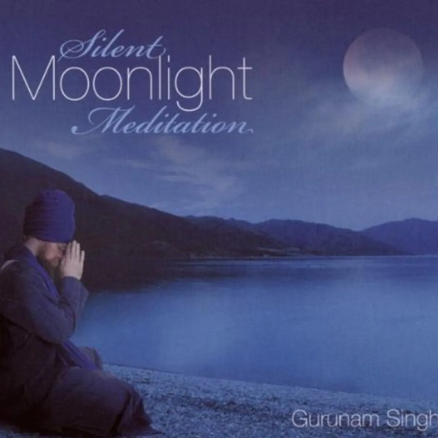 Gurunam Singh SILENT MOONLIGHT MEDITATION CD