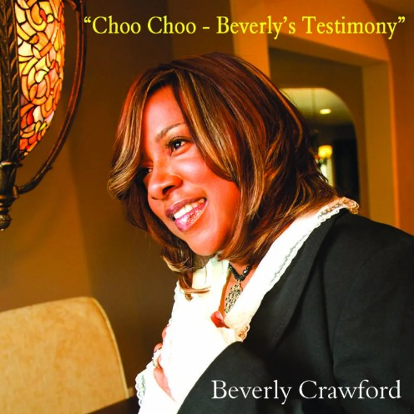 Beverly Crawford CHOO CHOO: BEVERLYS TESTIMONY CD
