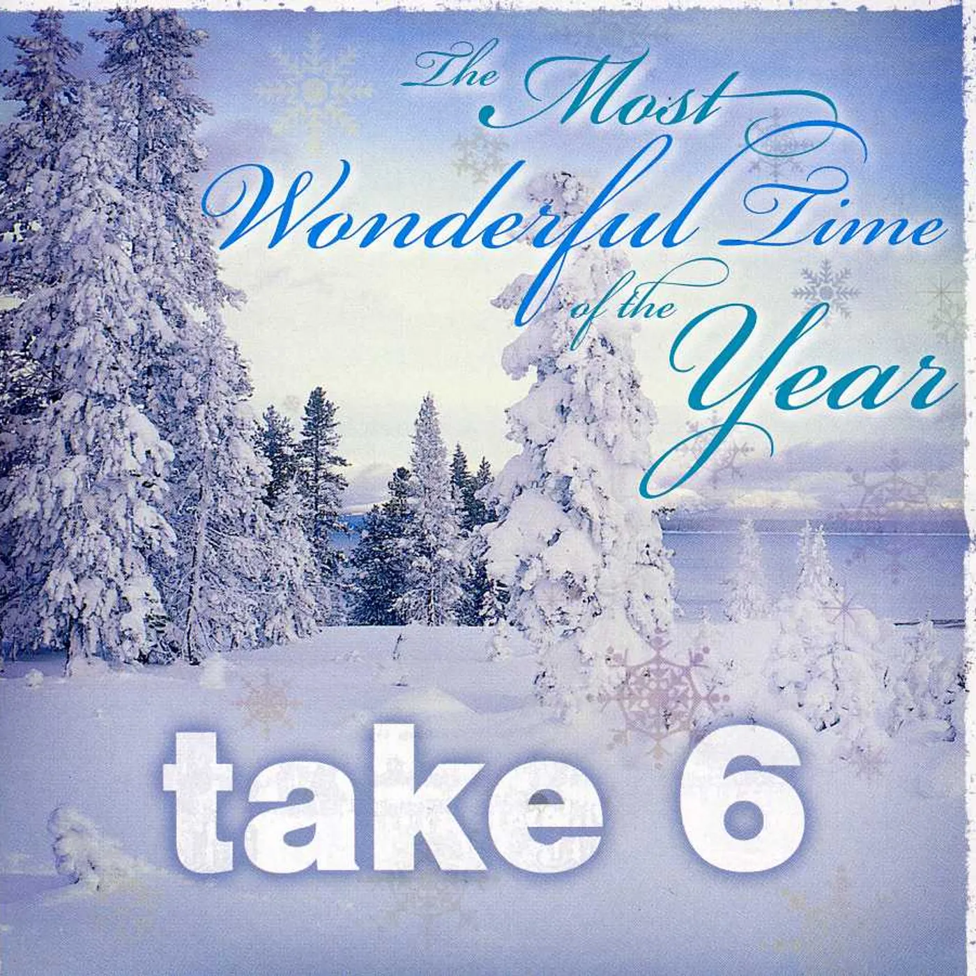 Take 6 MOST WONDERFUL TIME OF THE YEAR CD