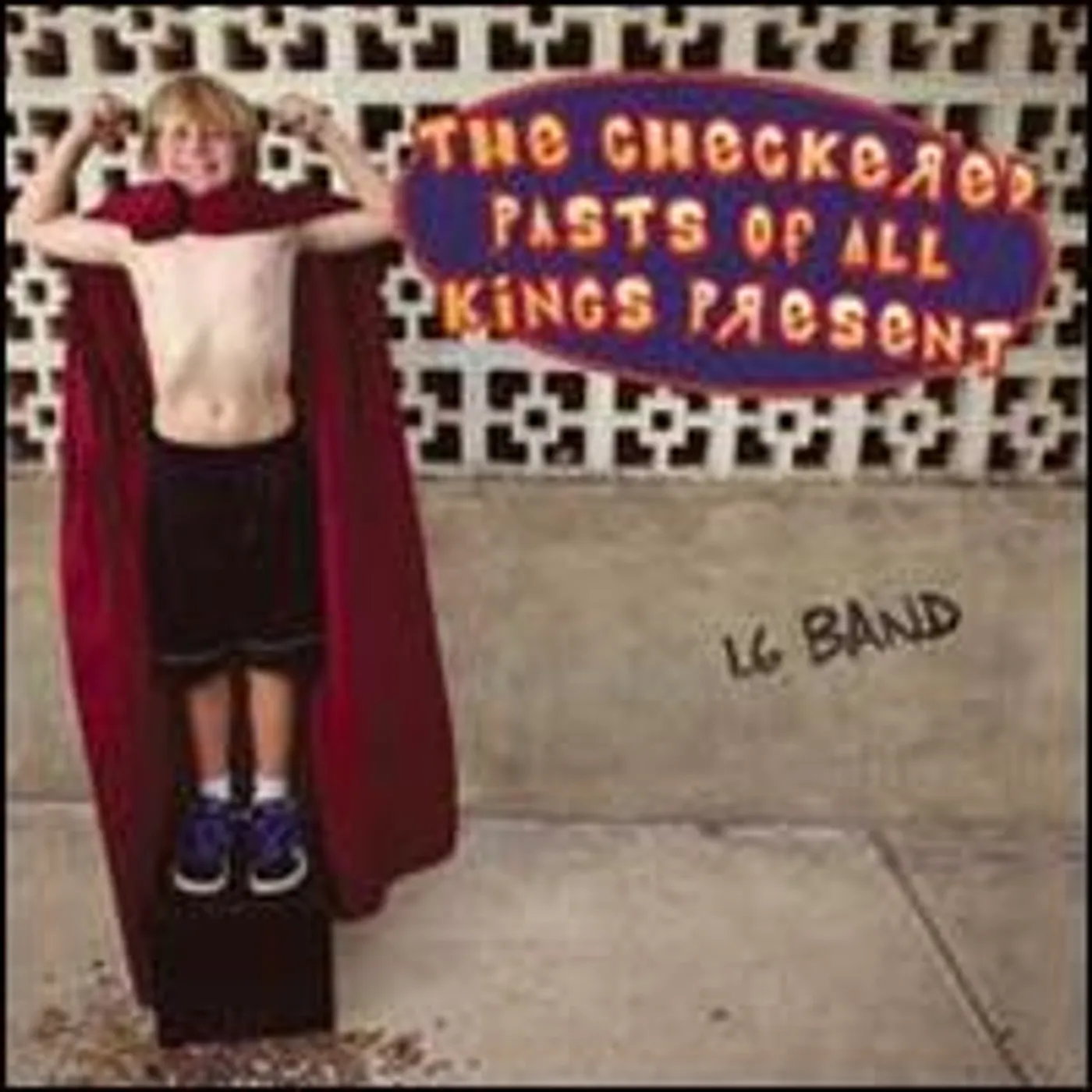 1.6 Band CHECKERED PASTS OF ALL KINGS Vinyl Record