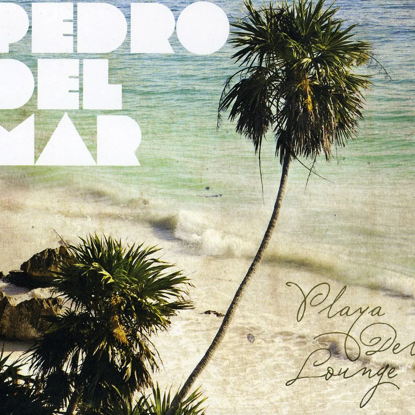 Pedro del Mar PLAYA DEL LOUNGE CD