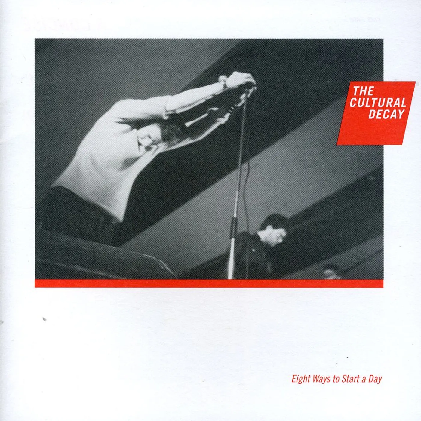 The Cultural Decay EIGHT WAYS TO START CD