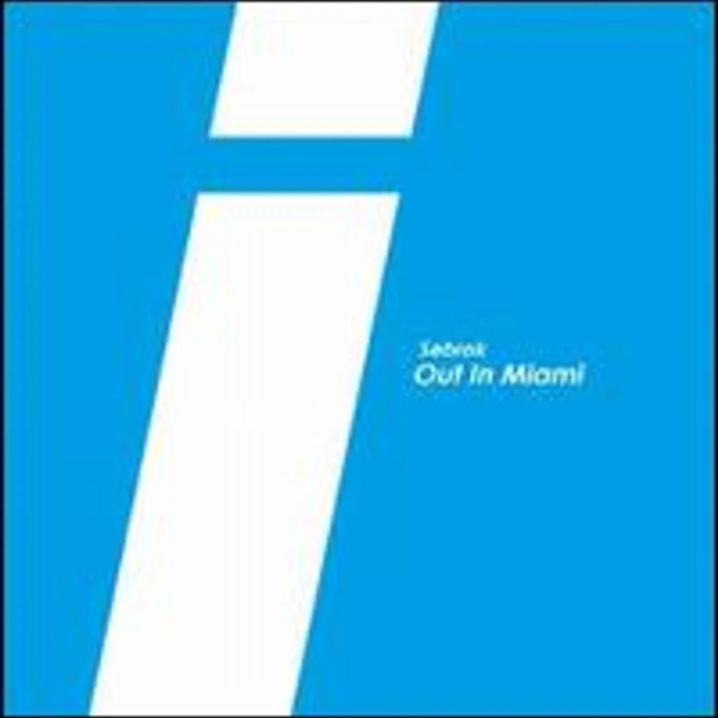 Sebrok Out in Miami Vinyl Record