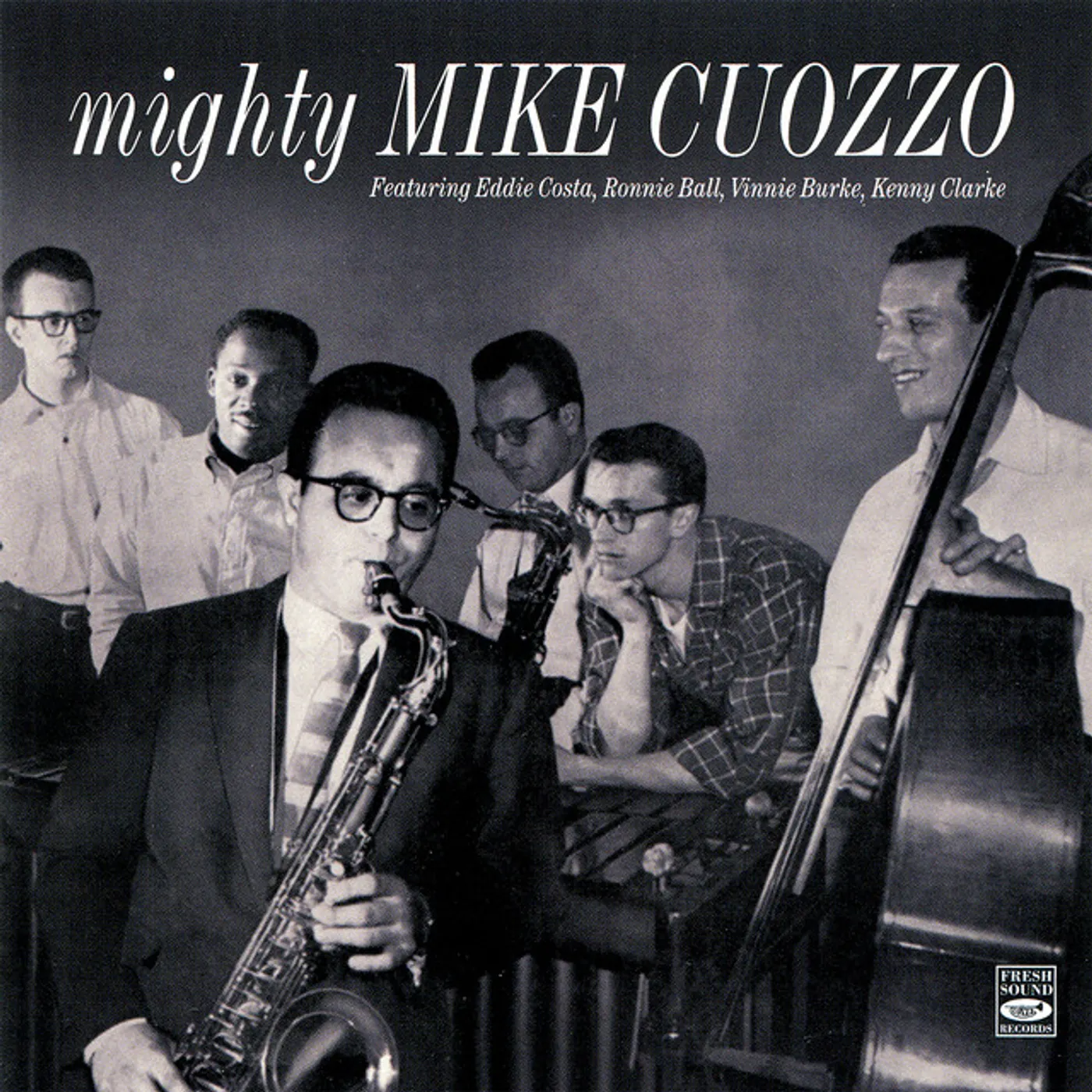 MIGHTY MIKE CUOZZO CD