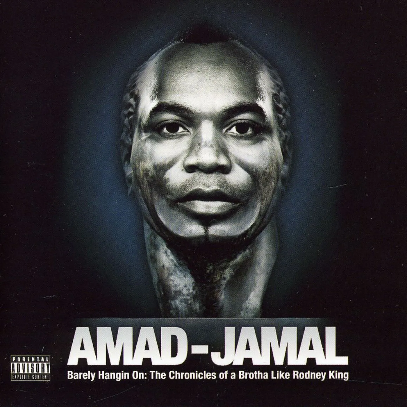 Amad-Jamal BARELY HANGING ON: THE CHRONICLES OF A BROTHA LIKE CD