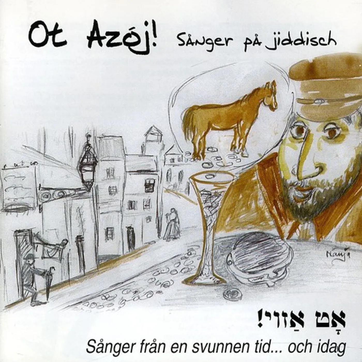 Ot Azoj SANGER PA JIDDISCH CD