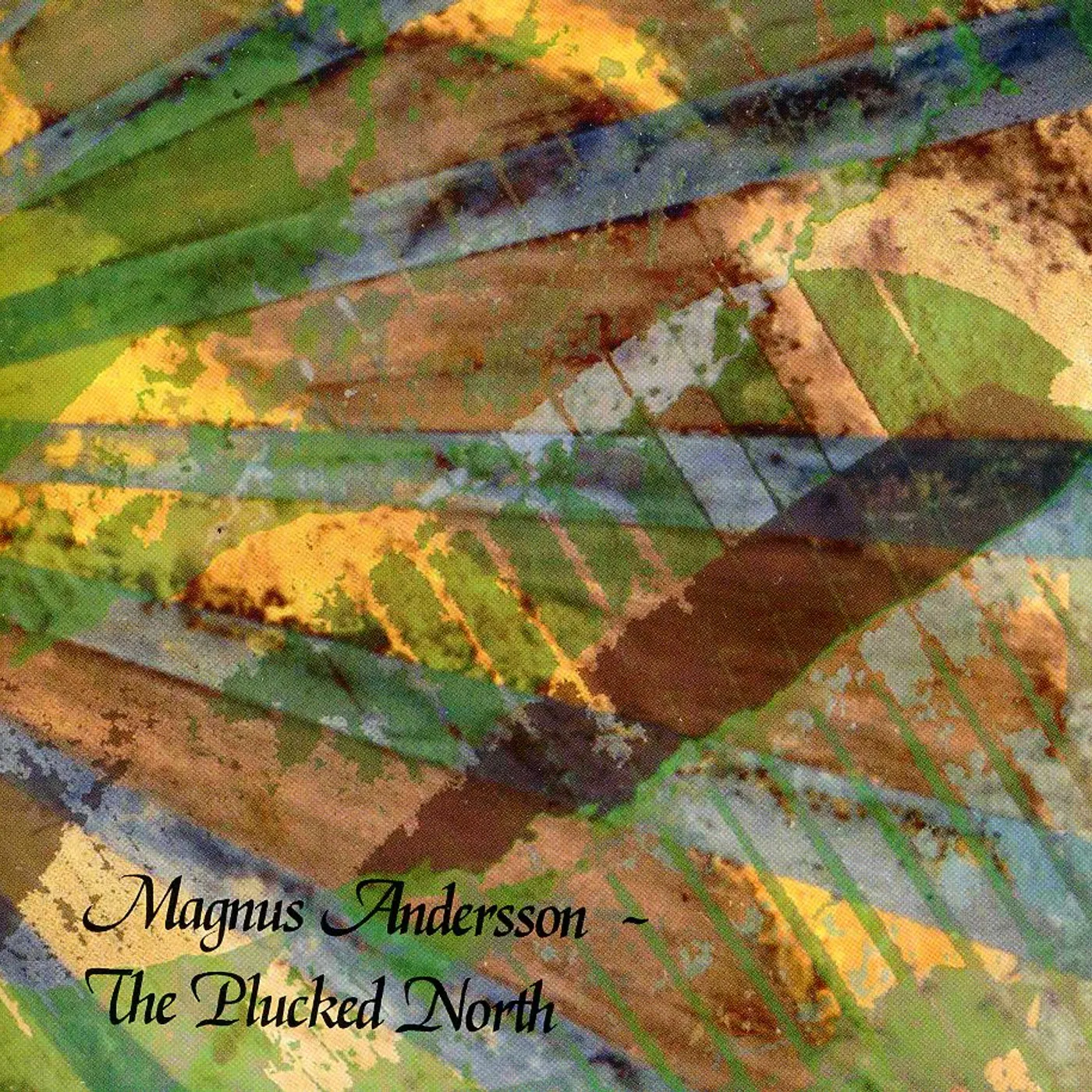 Magnus Andersson PLUCKED NORTH CD