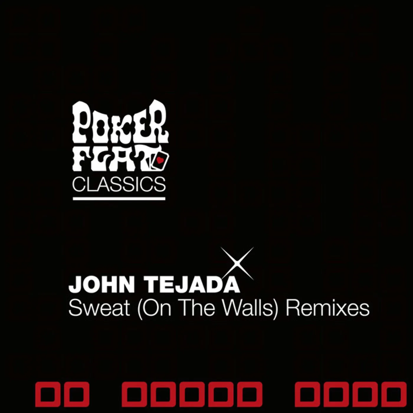 John Tejada SWEAT: ON THE WALLS REMIXES Vinyl Record