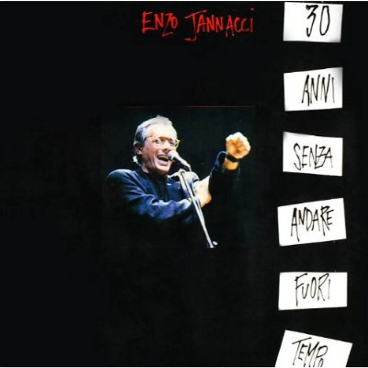 Enzo Jannacci 30 ANNI SENZA ANDARE FUORI TEMPO CD