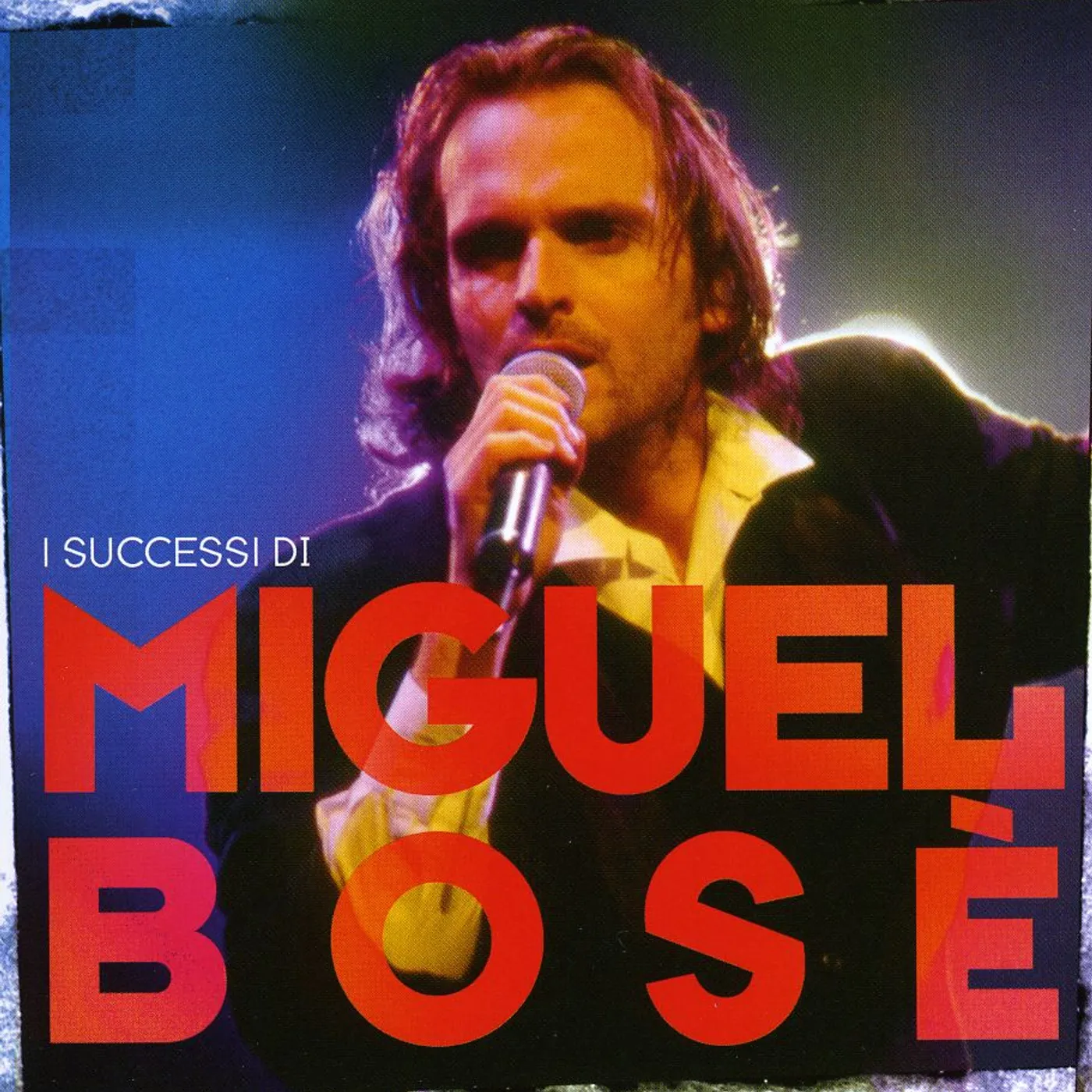 Miguel Bosé I SUCCESSI DI CD