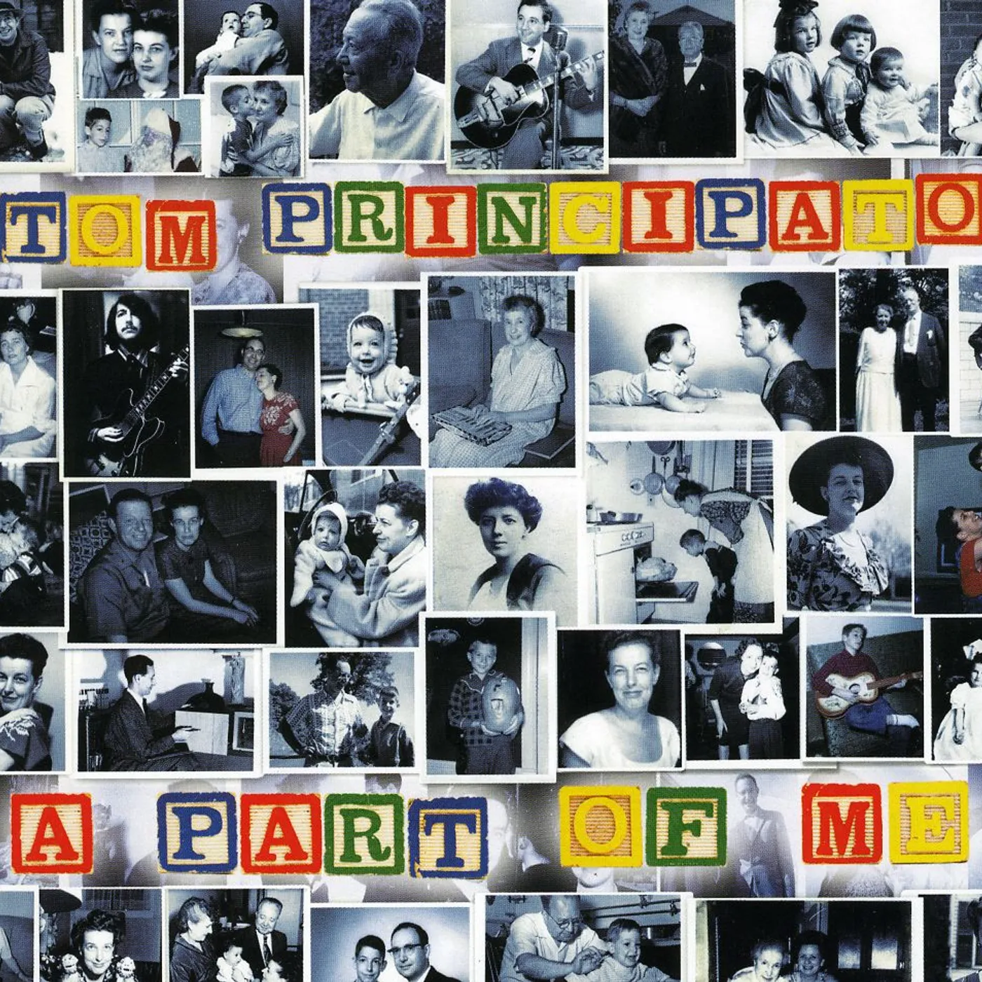 Tom Principato PART OF ME CD