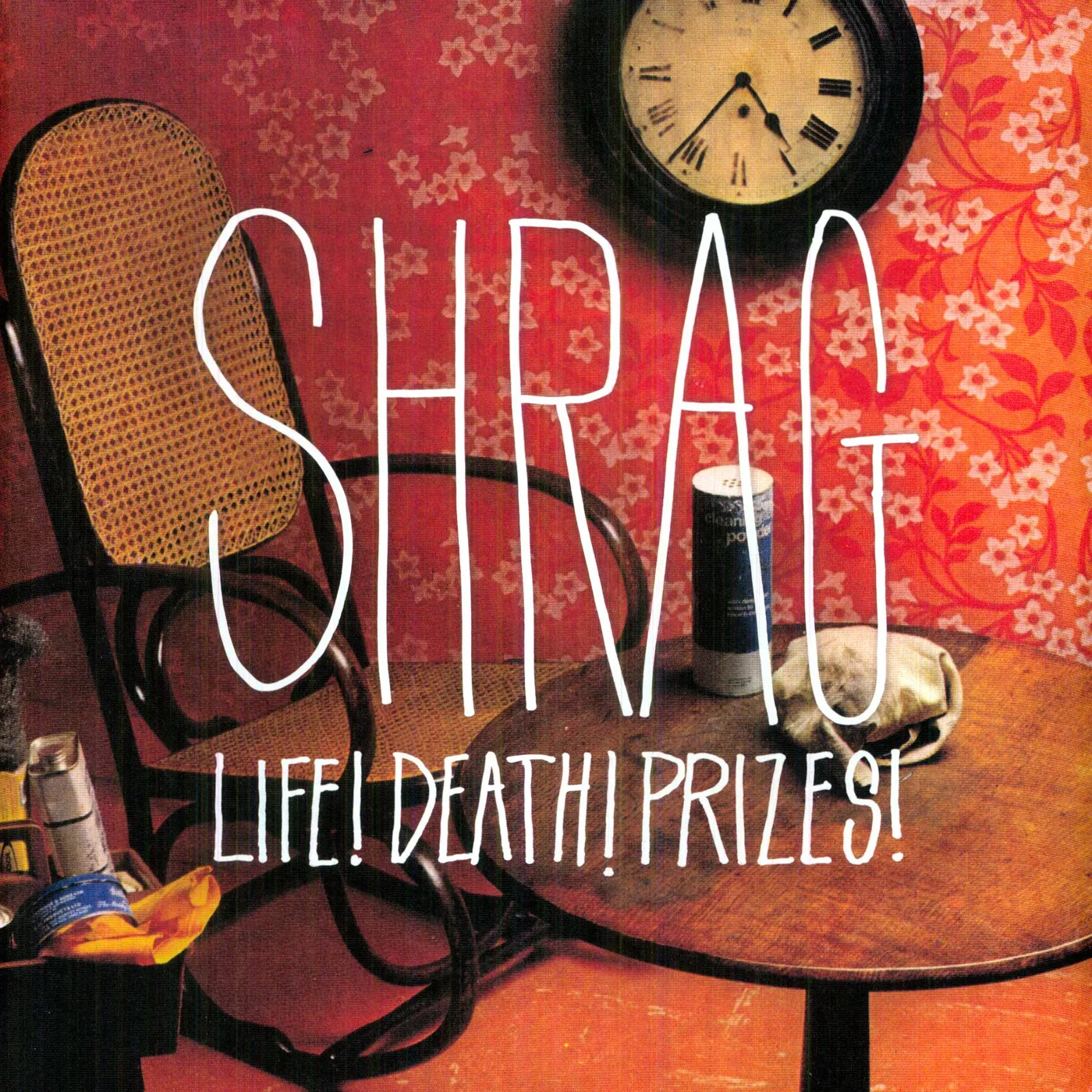 Shrag LIFE DEATH PRIZES Vinyl Record