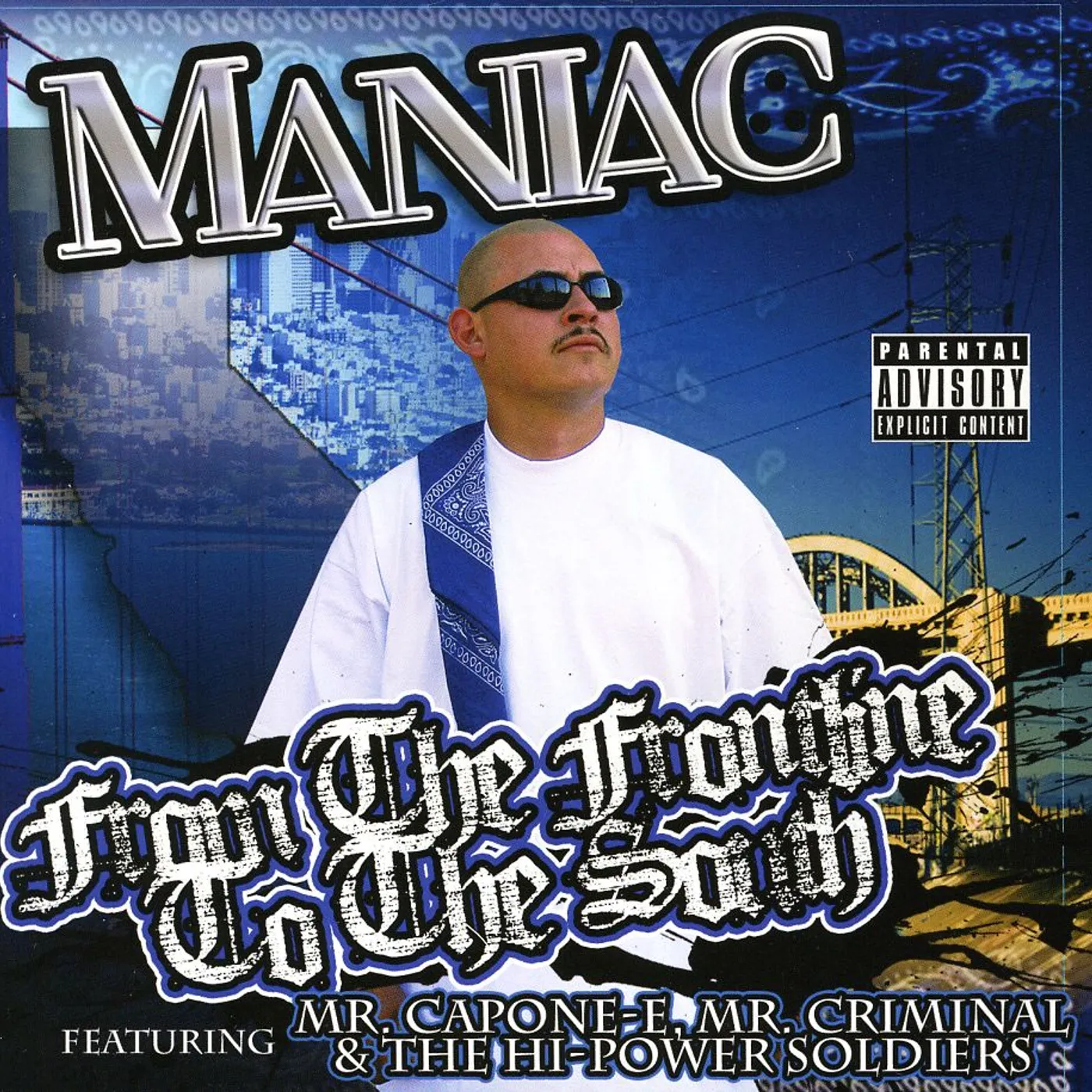 Maniac FROM THE FRONTLINE TO THE SOUTH CD