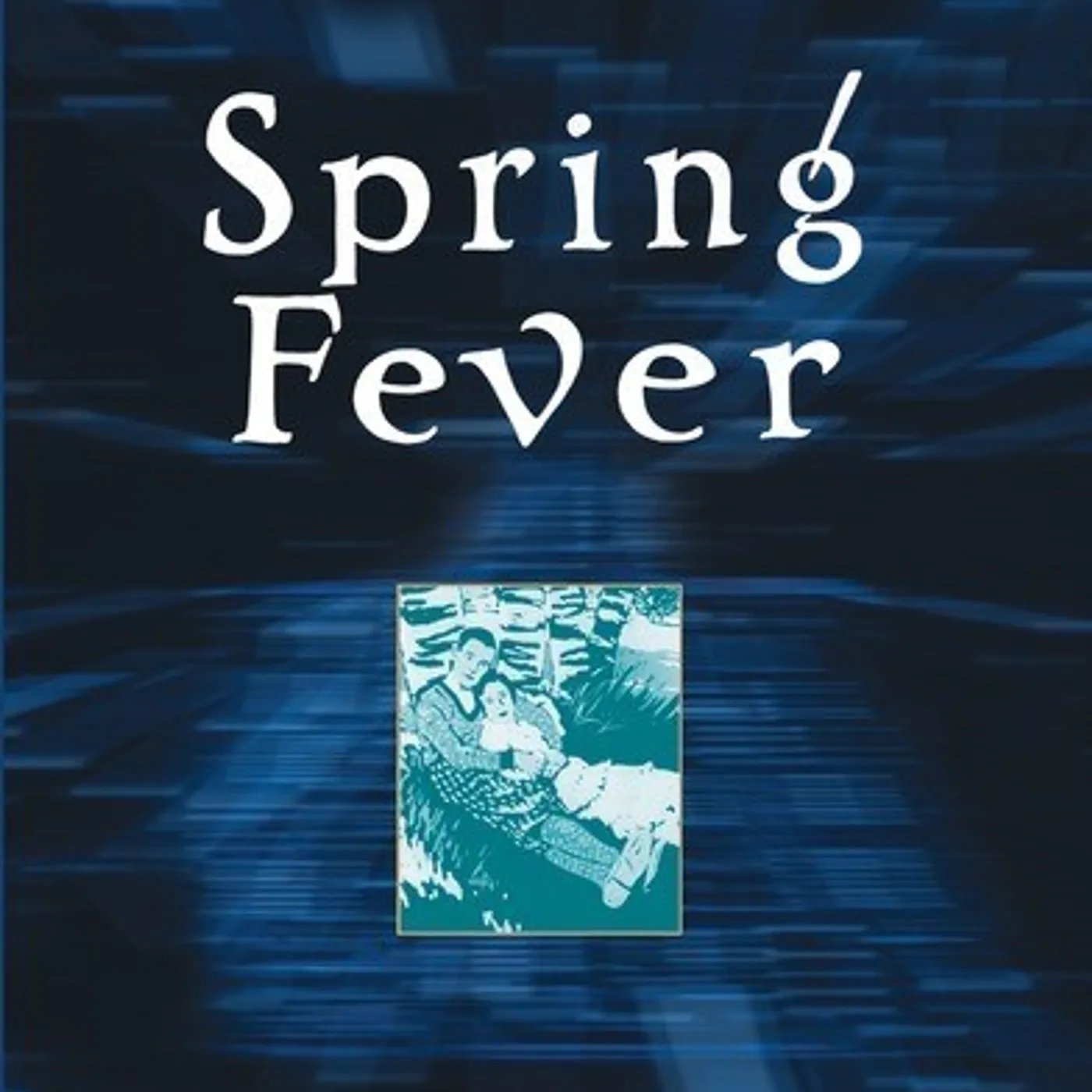 SPRING FEVER DVD