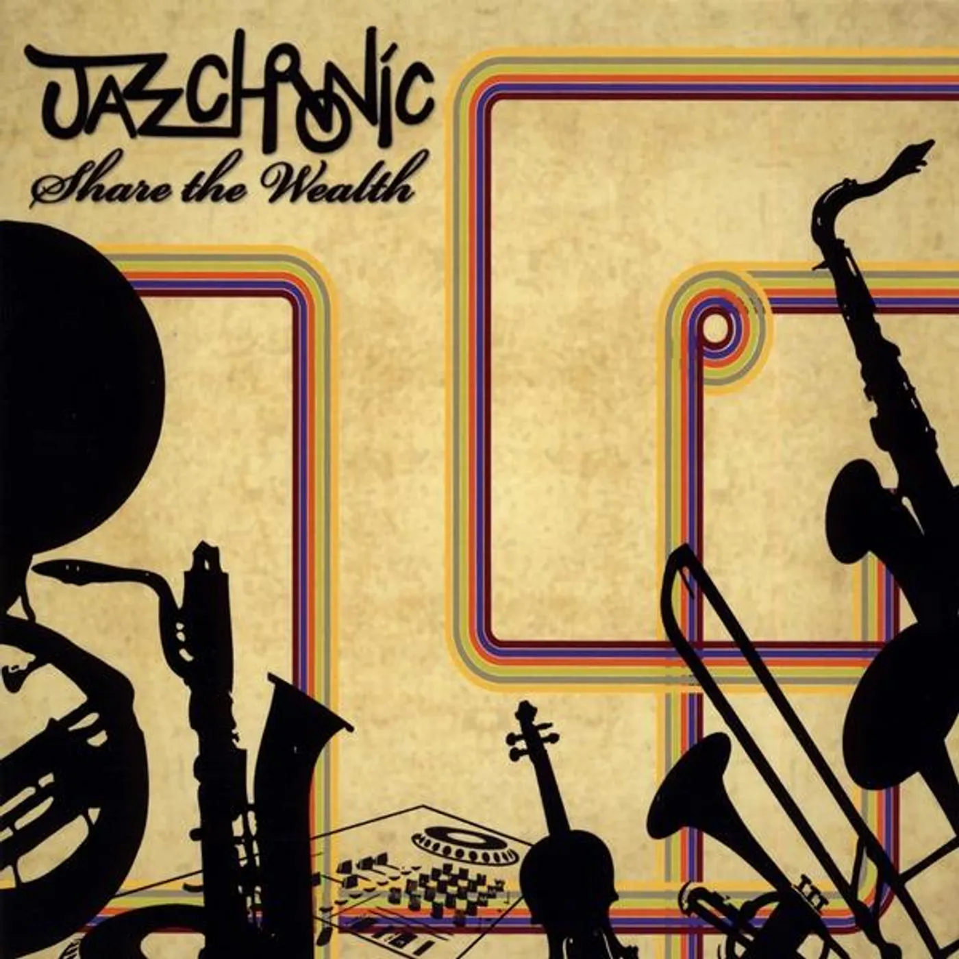 JazzChronic SHARE THE WEALTH CD